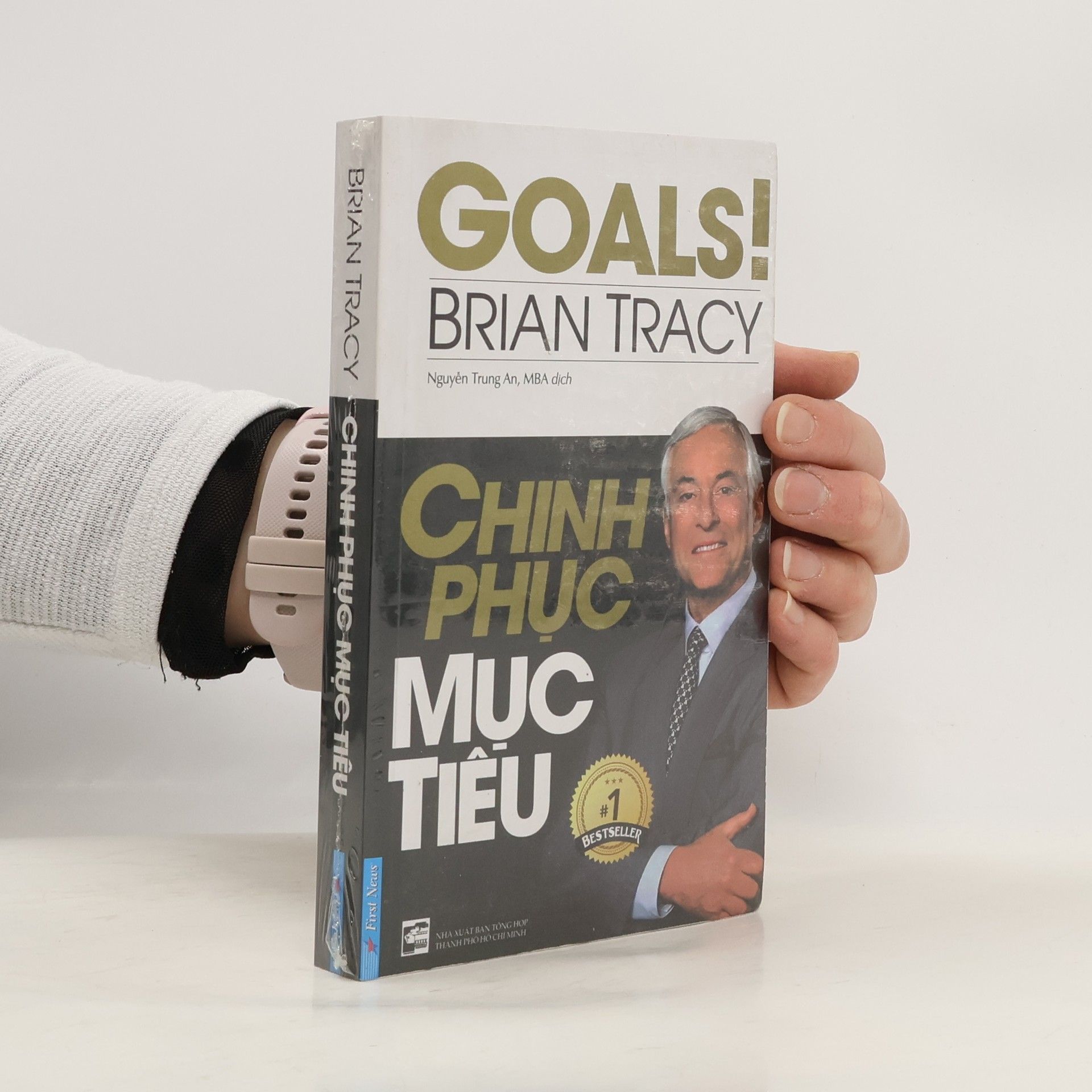 Brian Tracy Goals! Chinh Phục Mục Tiêu