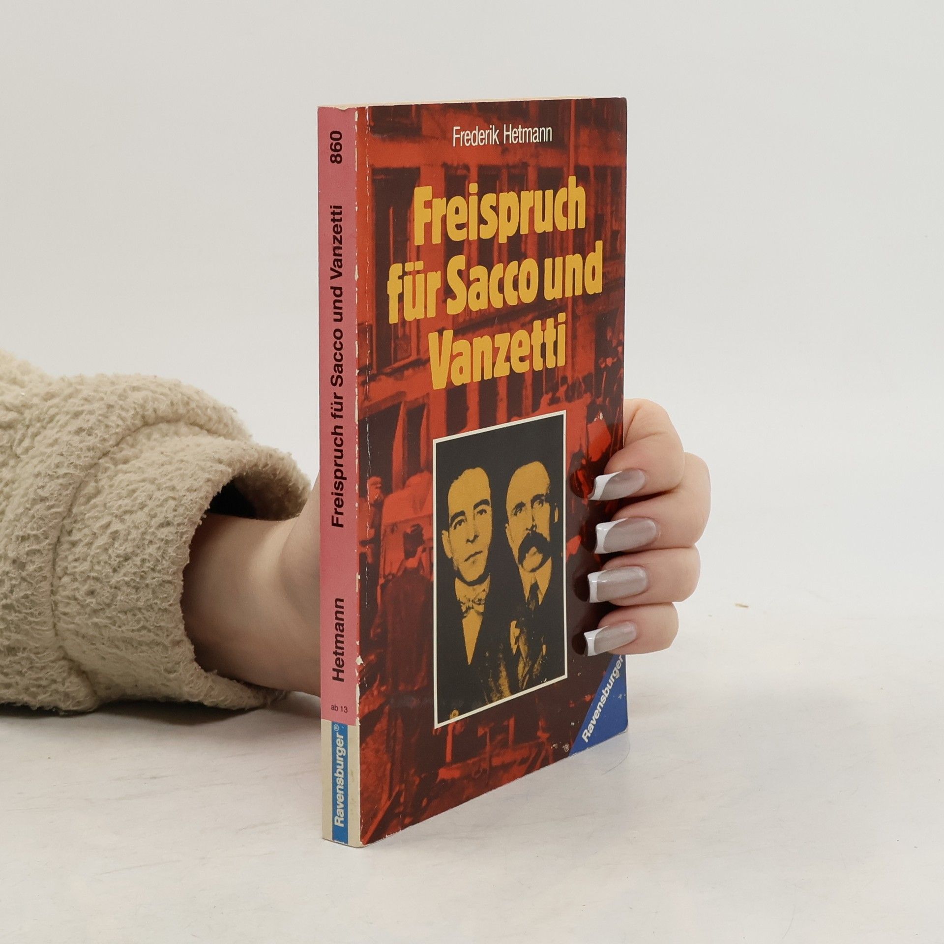 Frederik Hetmann Freispruch für Sacco und Vanzetti