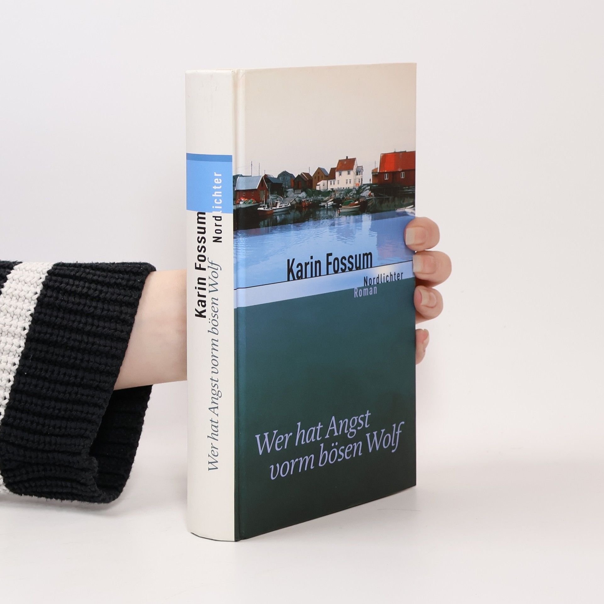 Karin Fossum Wer hat Angst vorm bösen Wolf
