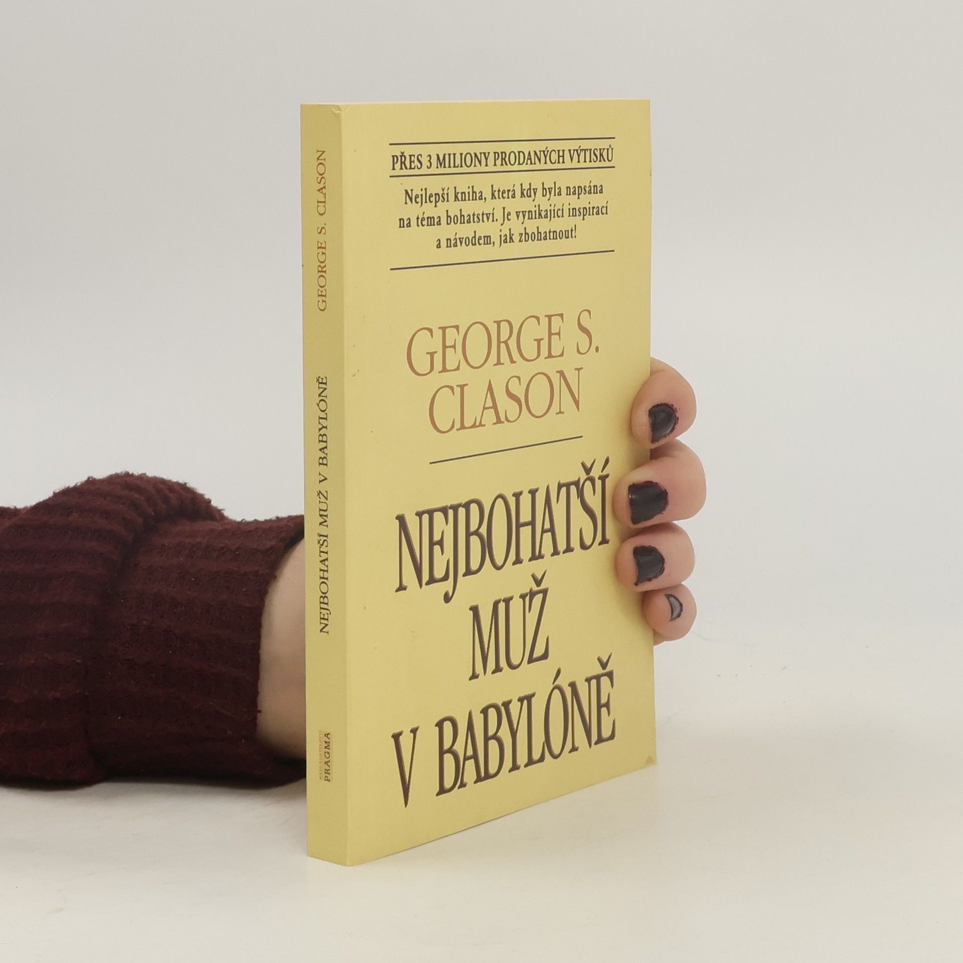 George S. Clason Nejbohatší muž v Babylóně