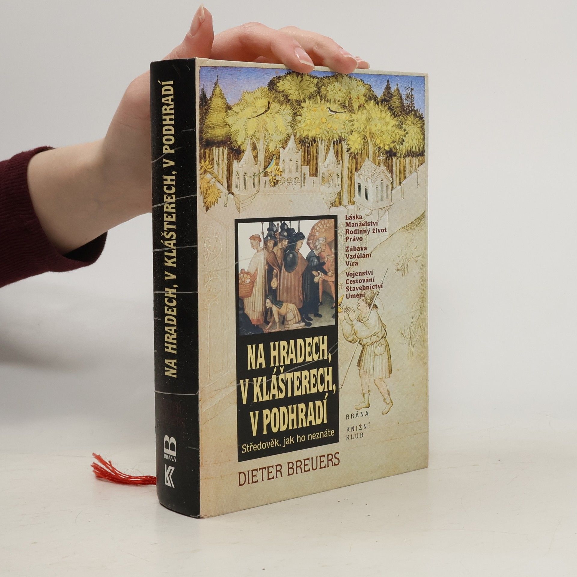 Dieter Breuers Na hradech, v klášterech, v podhradí