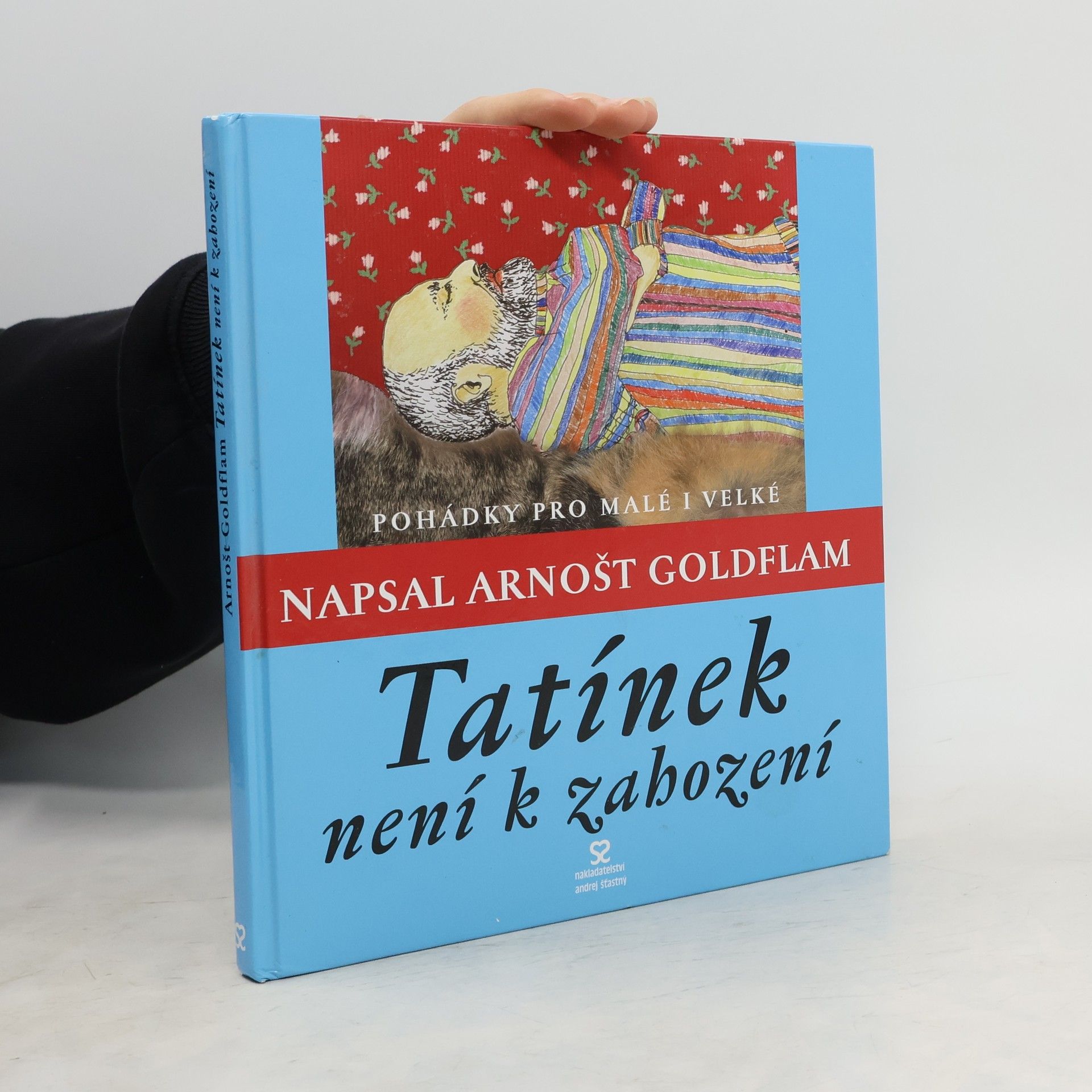 Arnošt Goldflam Tatínek není k zahození
