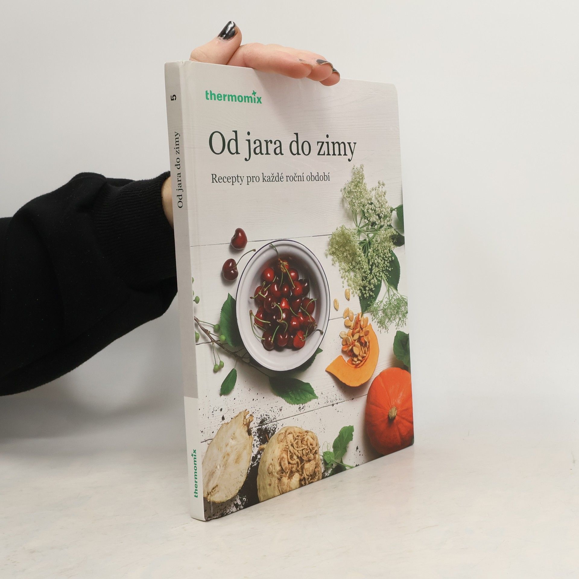 Kolektív autorov Od jara do zimy : recepty pro každé roční období