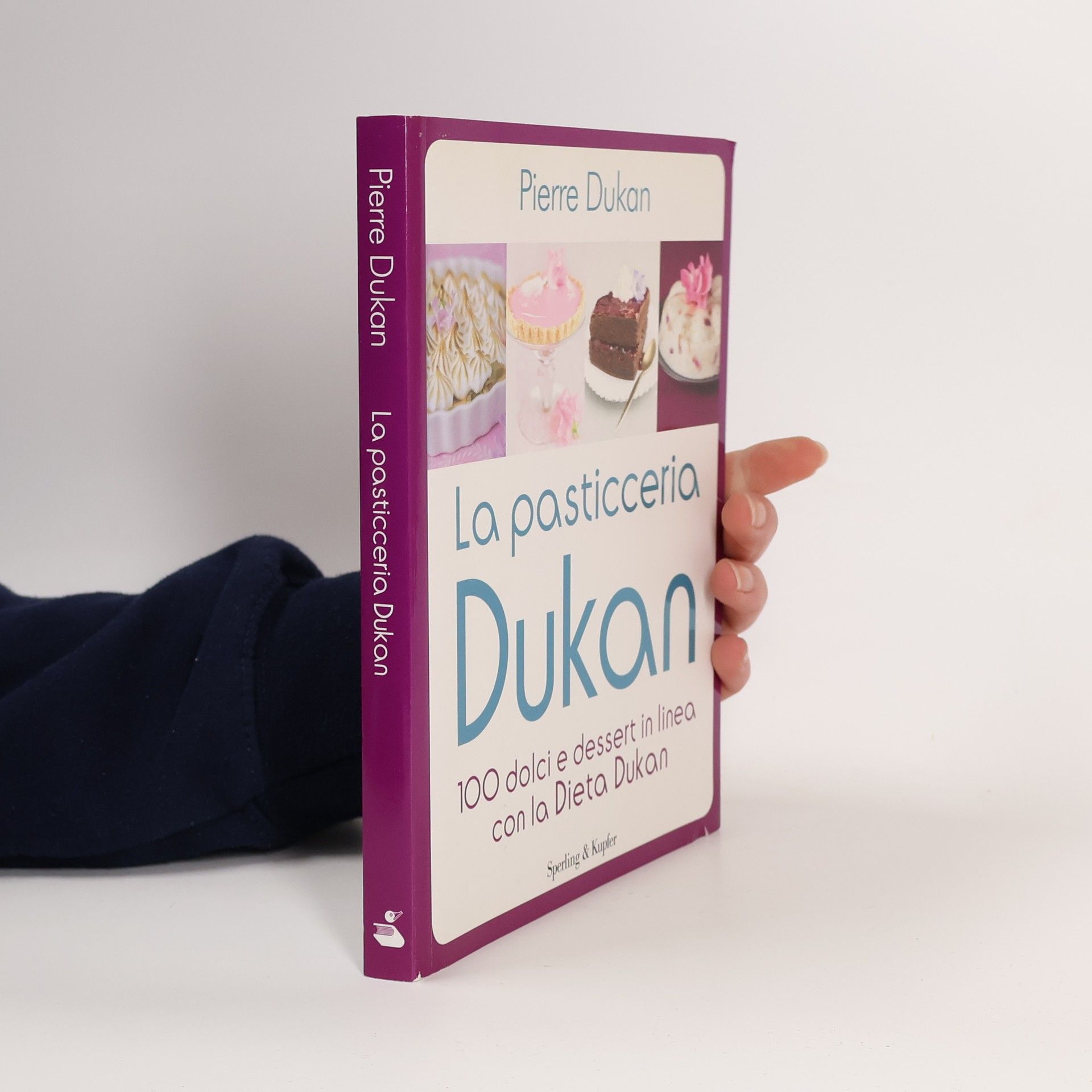 La pasticceria Dukan. 100 dolci e dessert in linea con la dieta Dukan