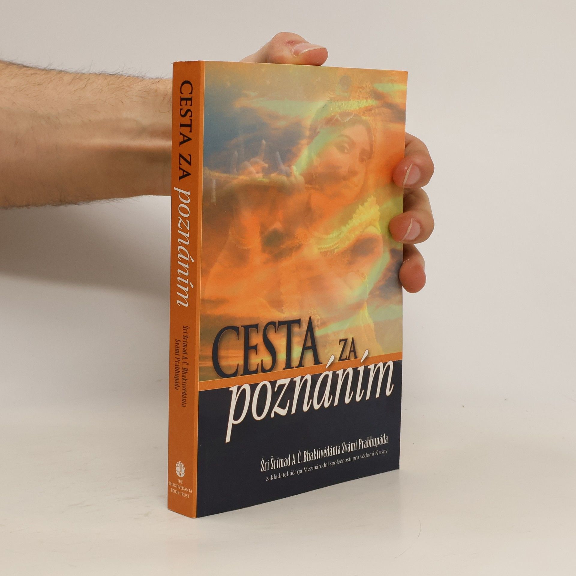 A. C. Bhaktivedanta Swami Prabhupada Cesta za poznáním