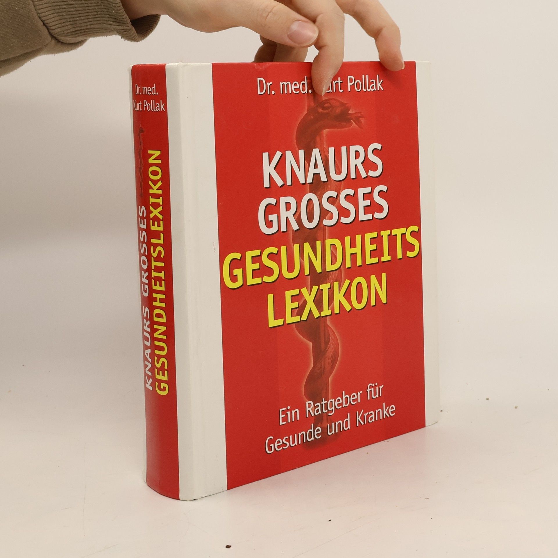 Kurt Pollak Knaurs großes Gesundheitslexikon