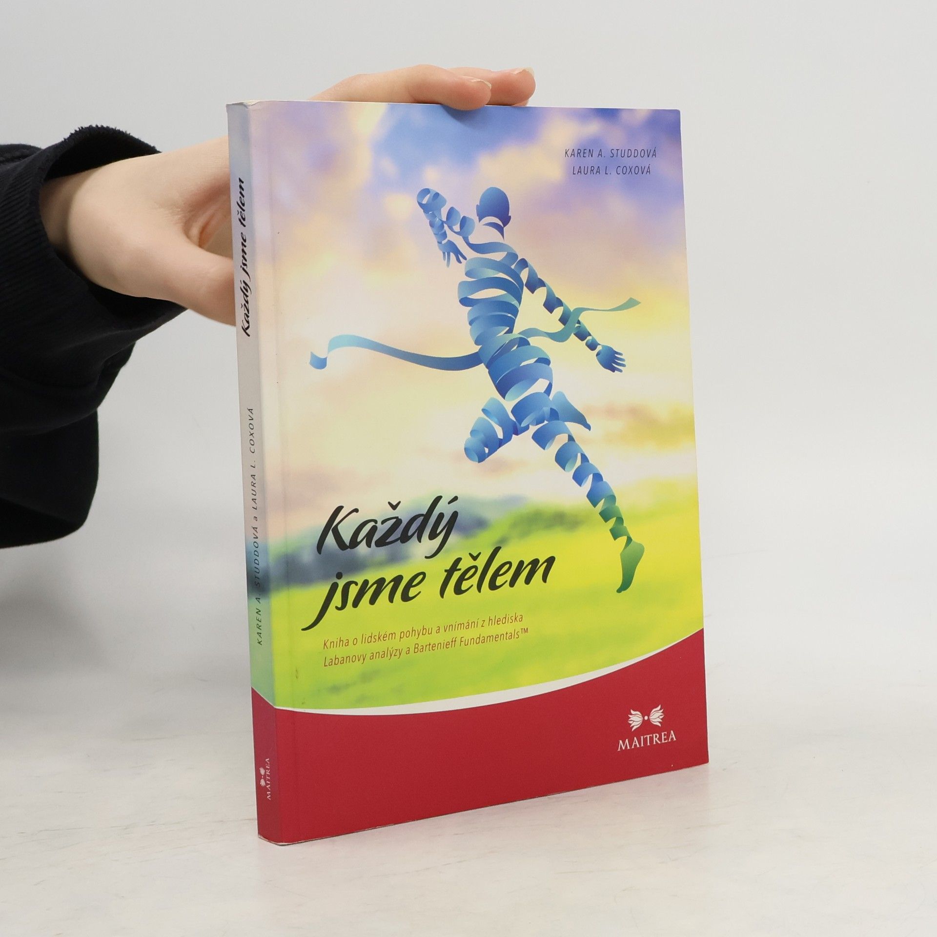Karen Studd Každý jsme tělem