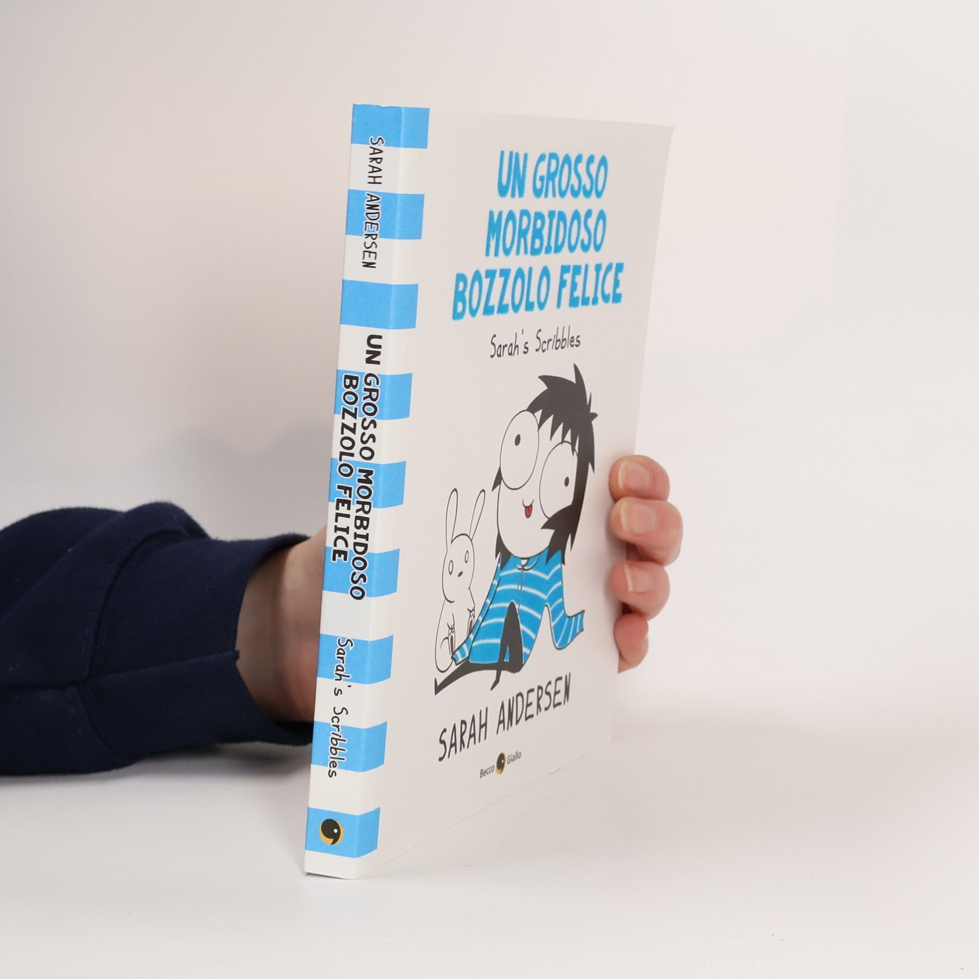 Sarah Andersen Sarah's Scribbles: Un grosso morbidoso bozzolo felice