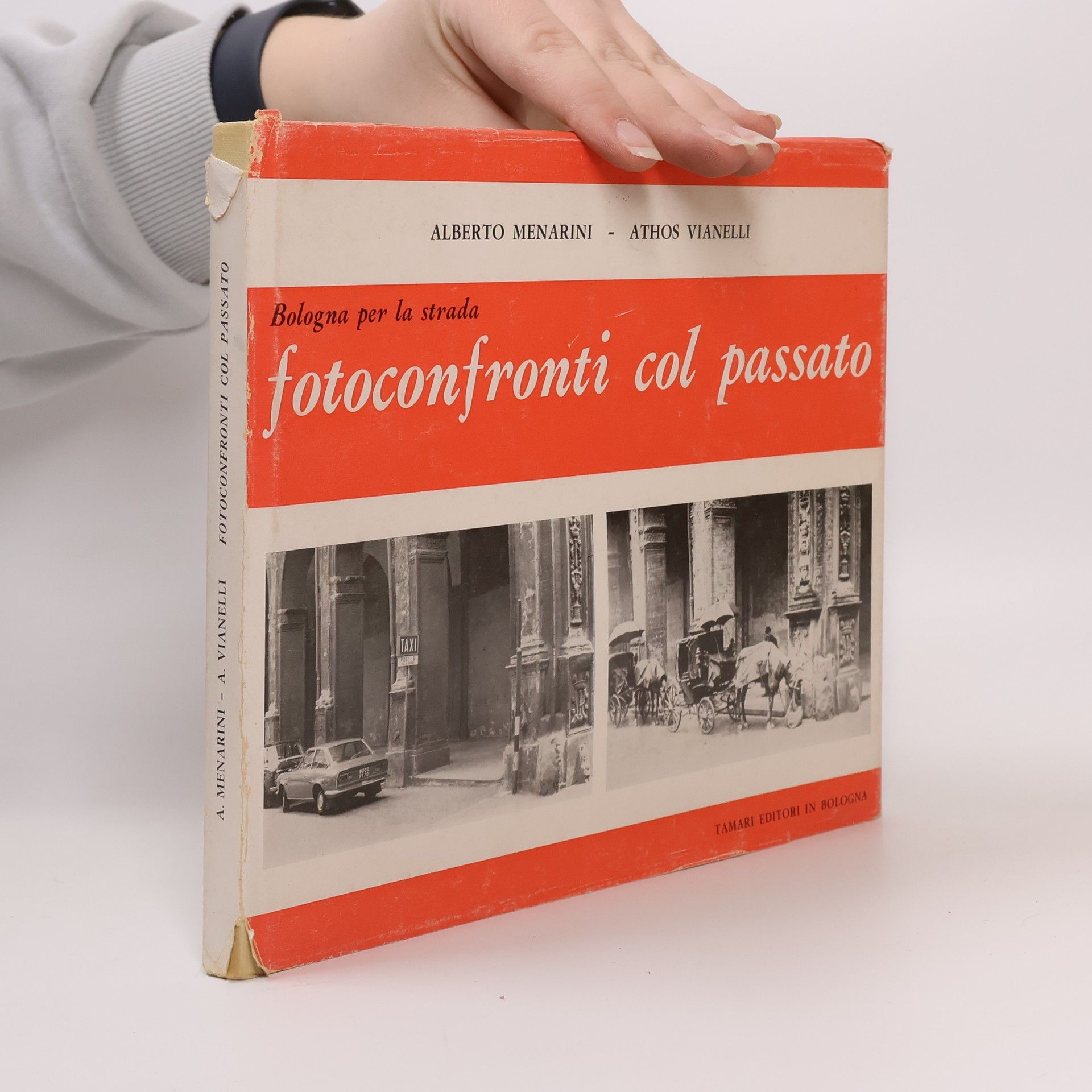 Bologna per la strada s podtitulem fotoconfronti col passato