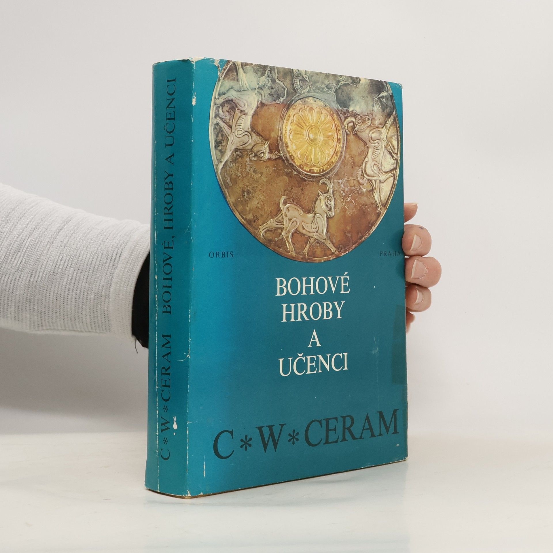C. W. Ceram Bohové, hroby a učenci