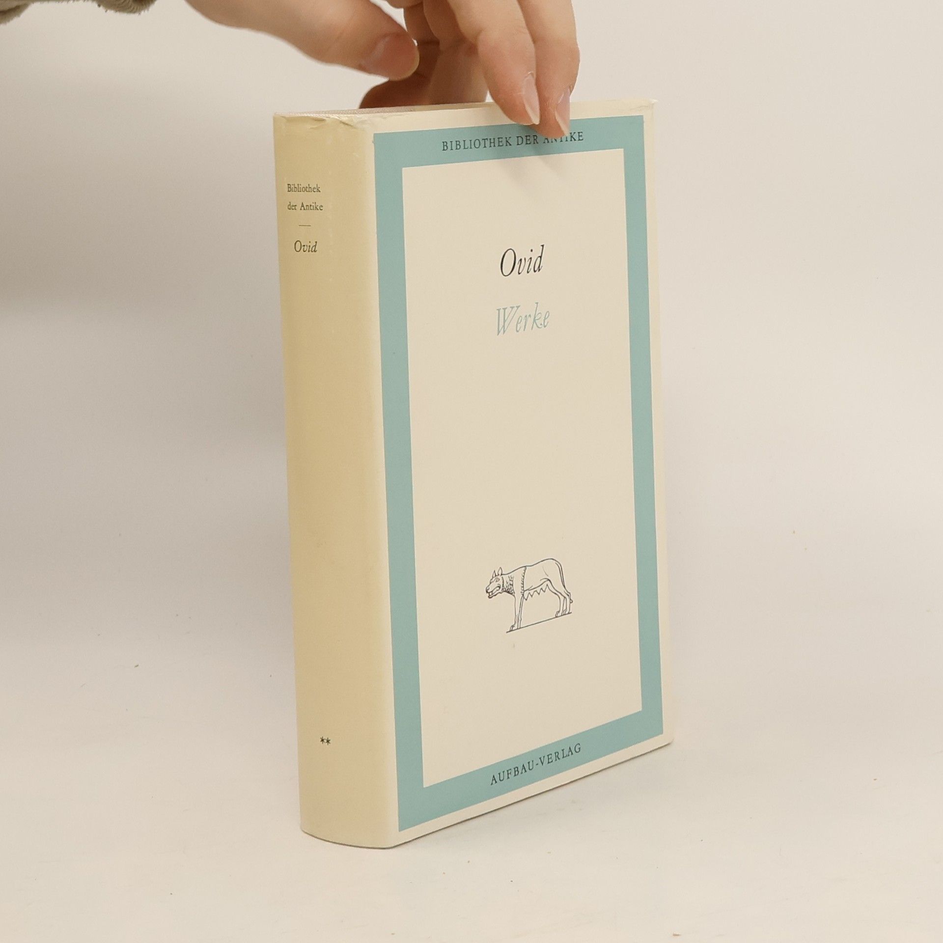 Publius Ovidius Naso Ovid, Werke Band 2: Liebeselegien, Briefe Berühmter Frauen, Die Liebeskunst, Heilmittel gegen die Liebe, Gedichte der Trauer