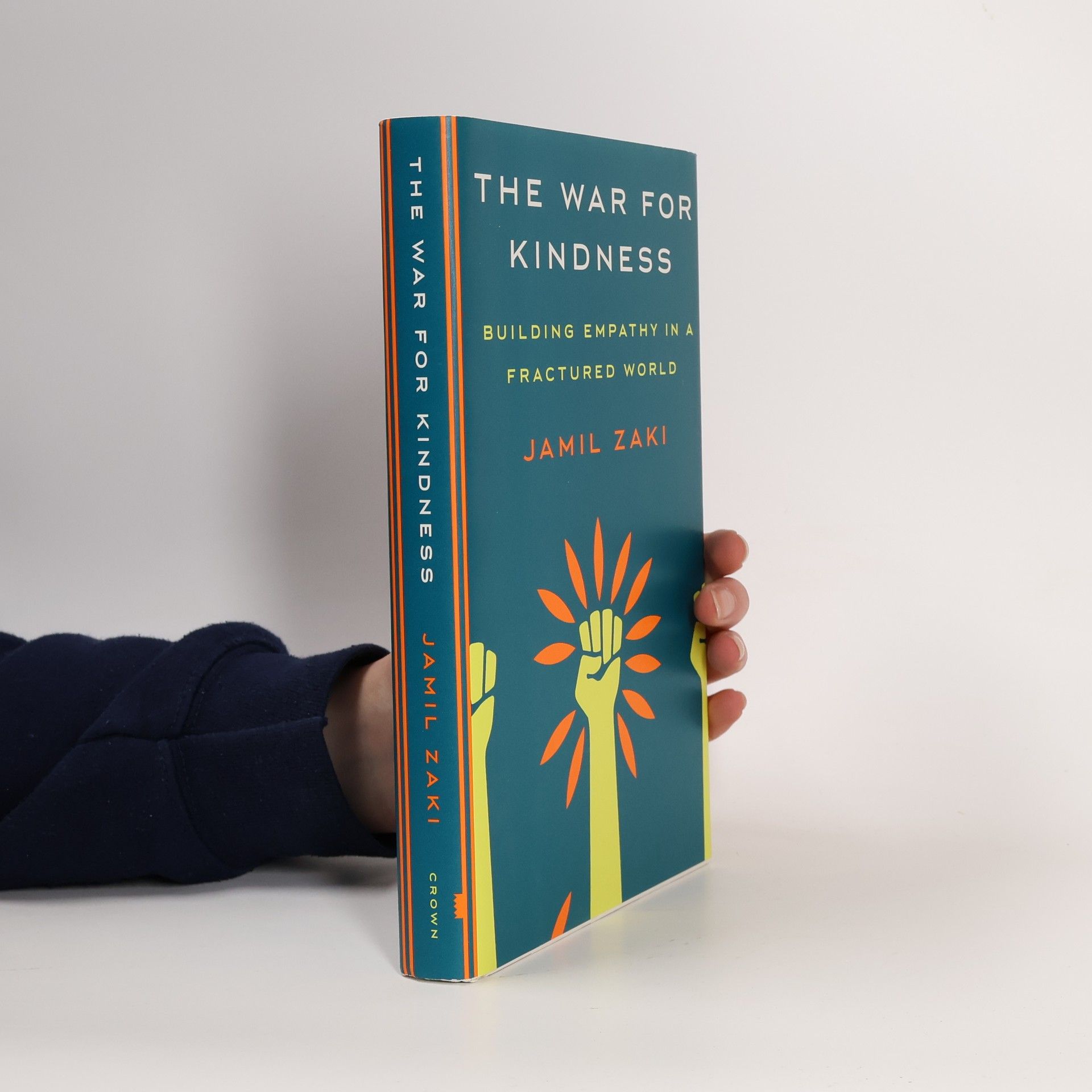 Jamil Zaki The War for Kindness