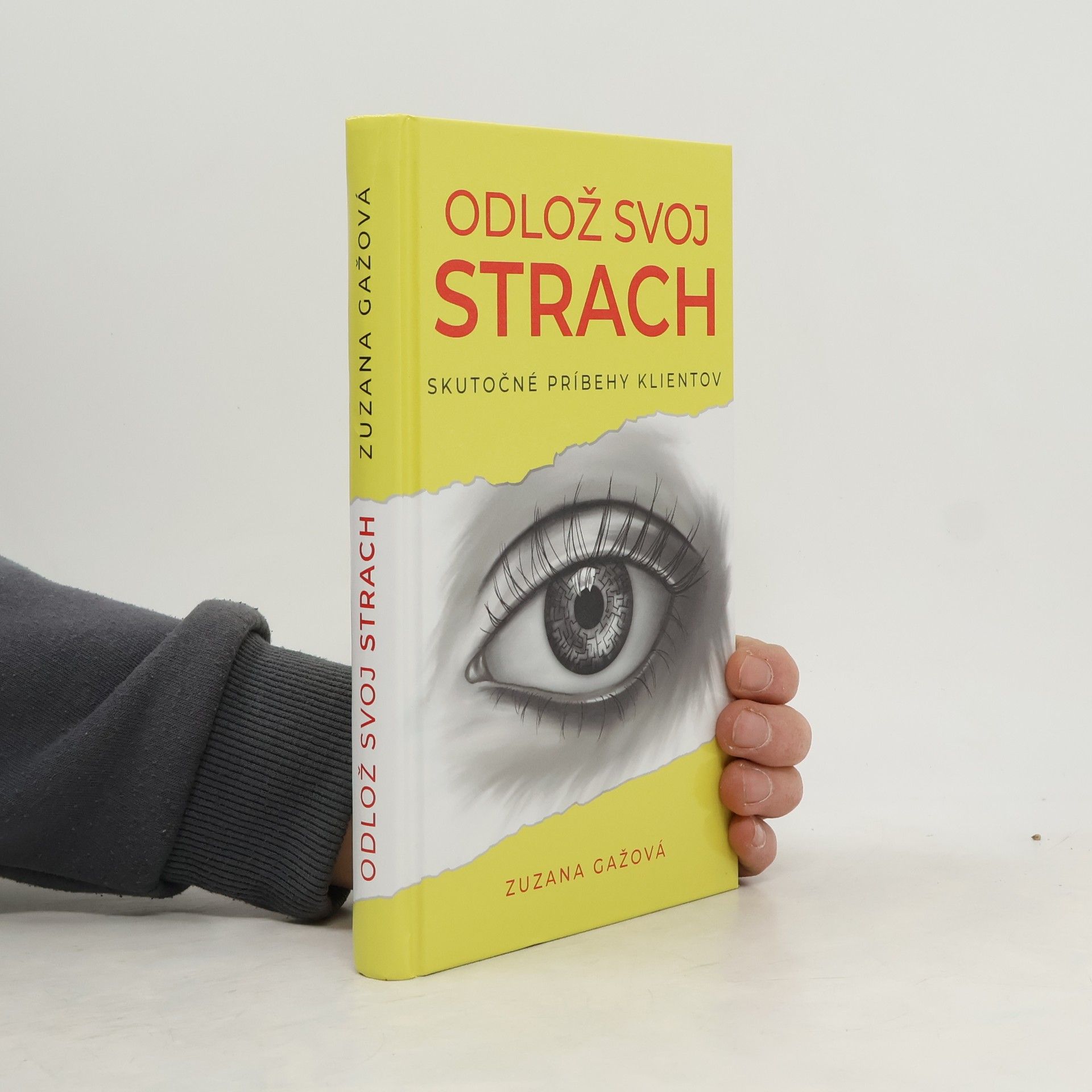 Zuzana Gažová Odlož svoj strach