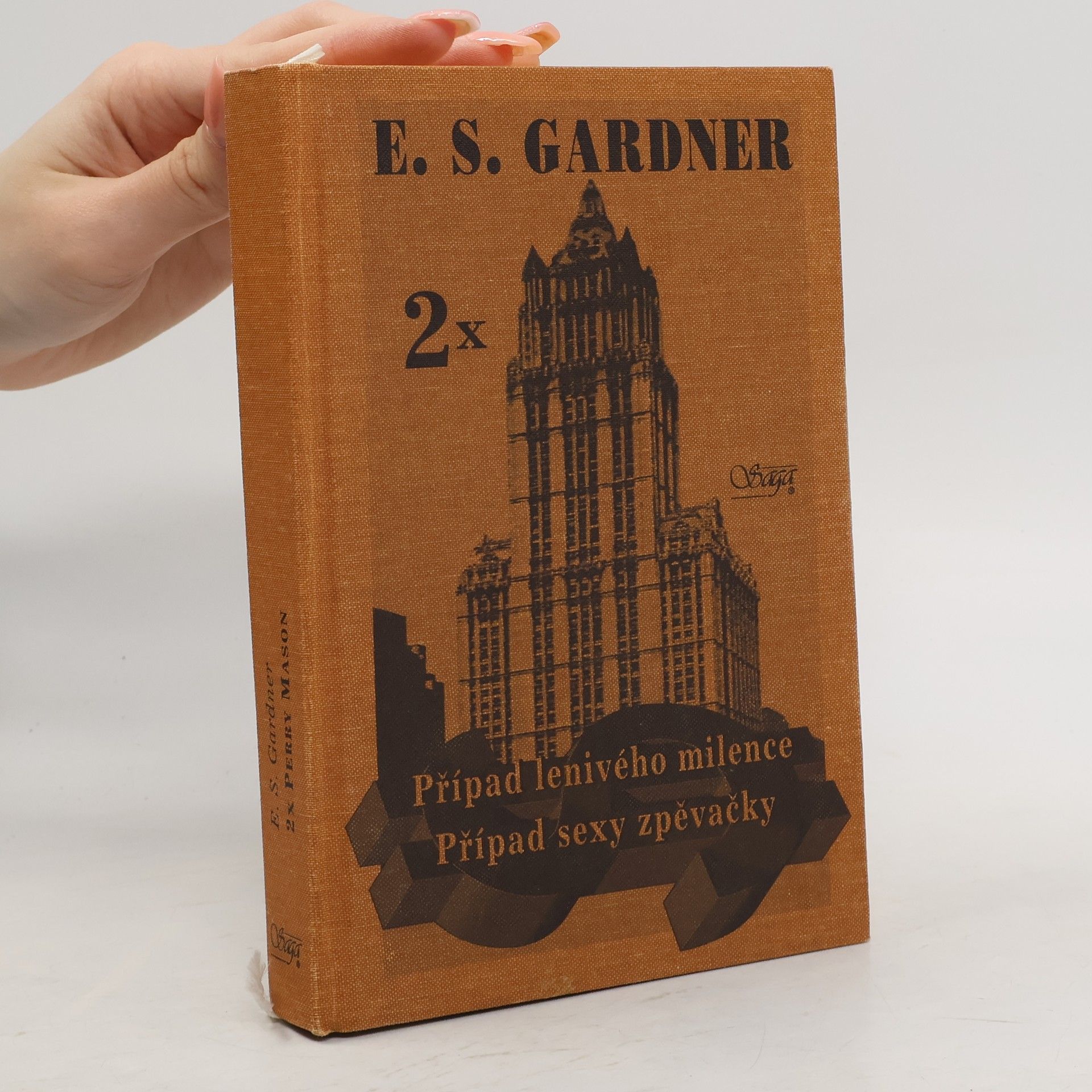 Erle Stanley Gardner Případ lenivého milence / Případ sexy zpěvačky