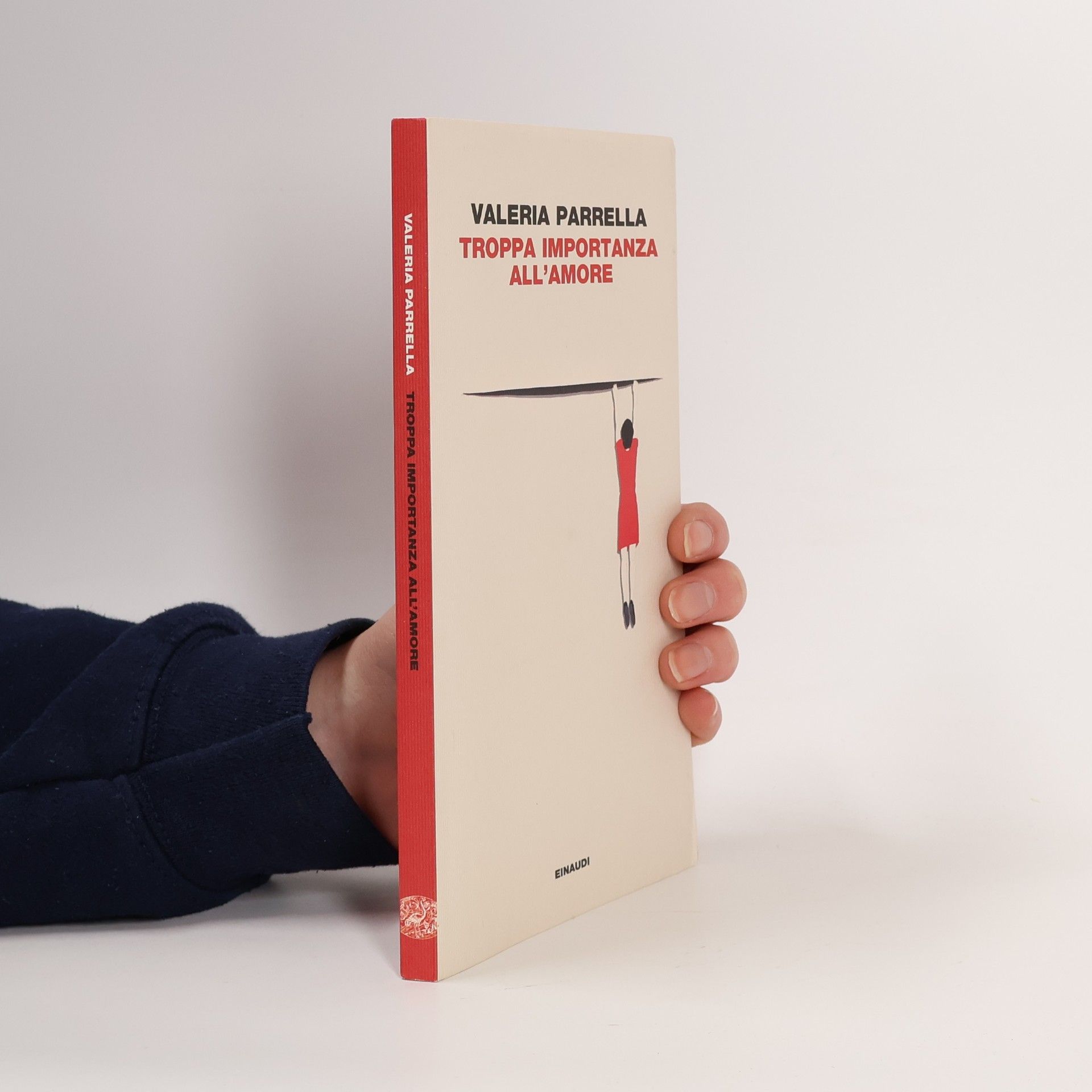 Valeria Parrella Troppa importanza all'amore