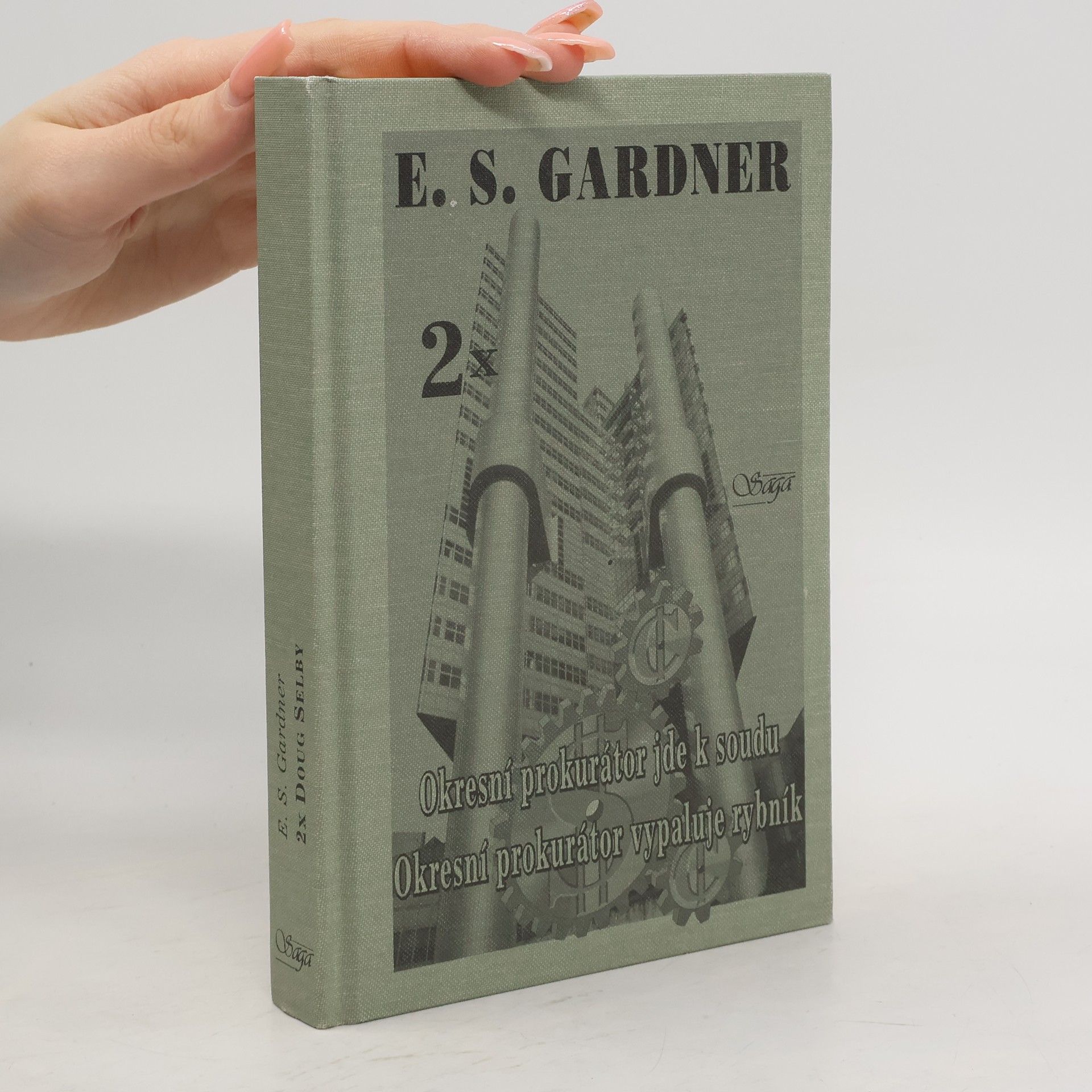 Erle Stanley Gardner Okresní prokurátor jde k soudu / Okresní prokurátor vypaluje rybník