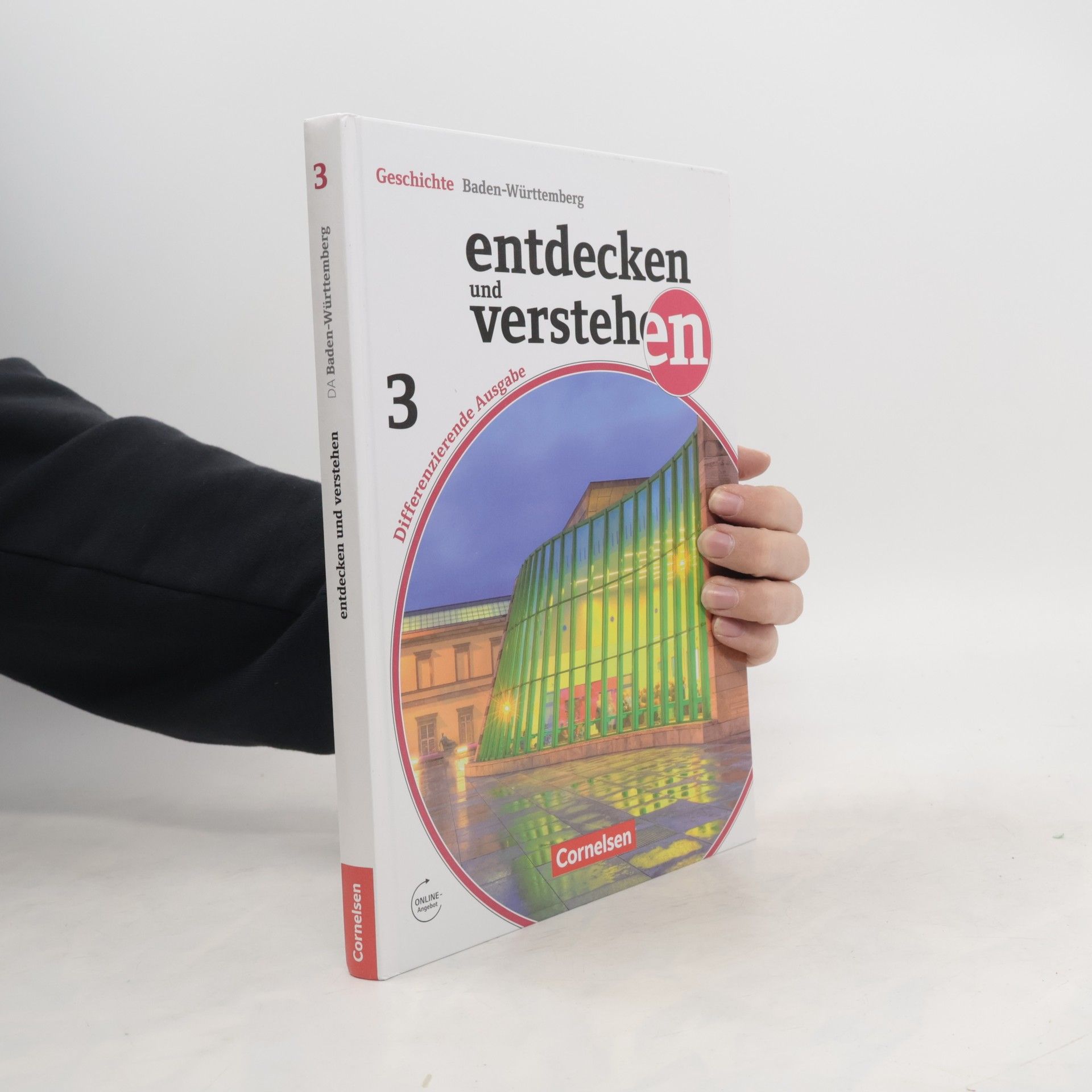 Entdecken und Verstehen, Geschichte - Baden-Württemberg - 9./10. Schuljahr - Differenzierende Ausgabe