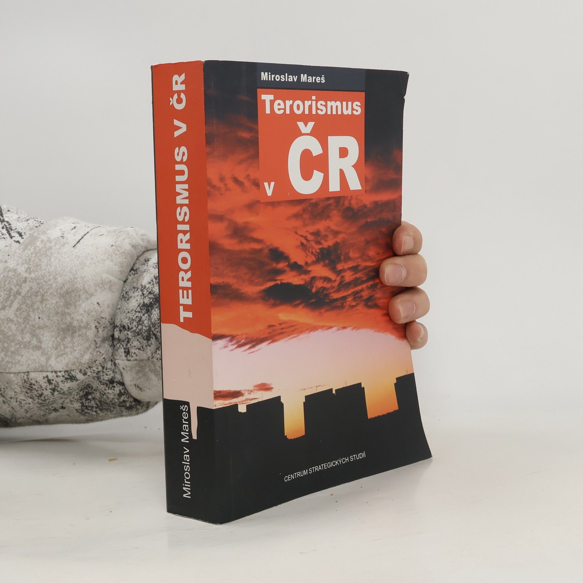 Miroslav Mareš Terorismus v ČR