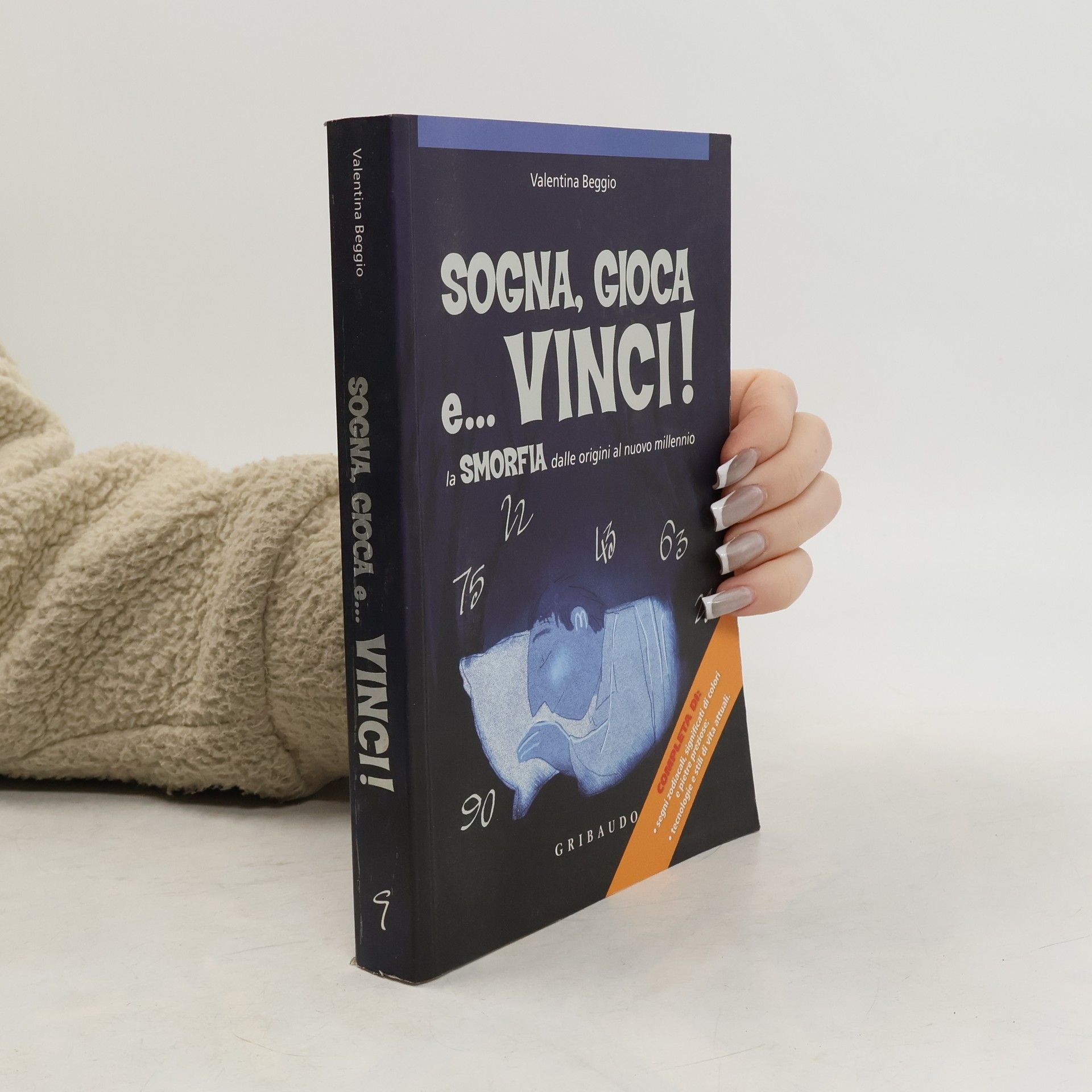 Valentina Beggio Sogna, gioca e vinci! La smorfia dalle origini