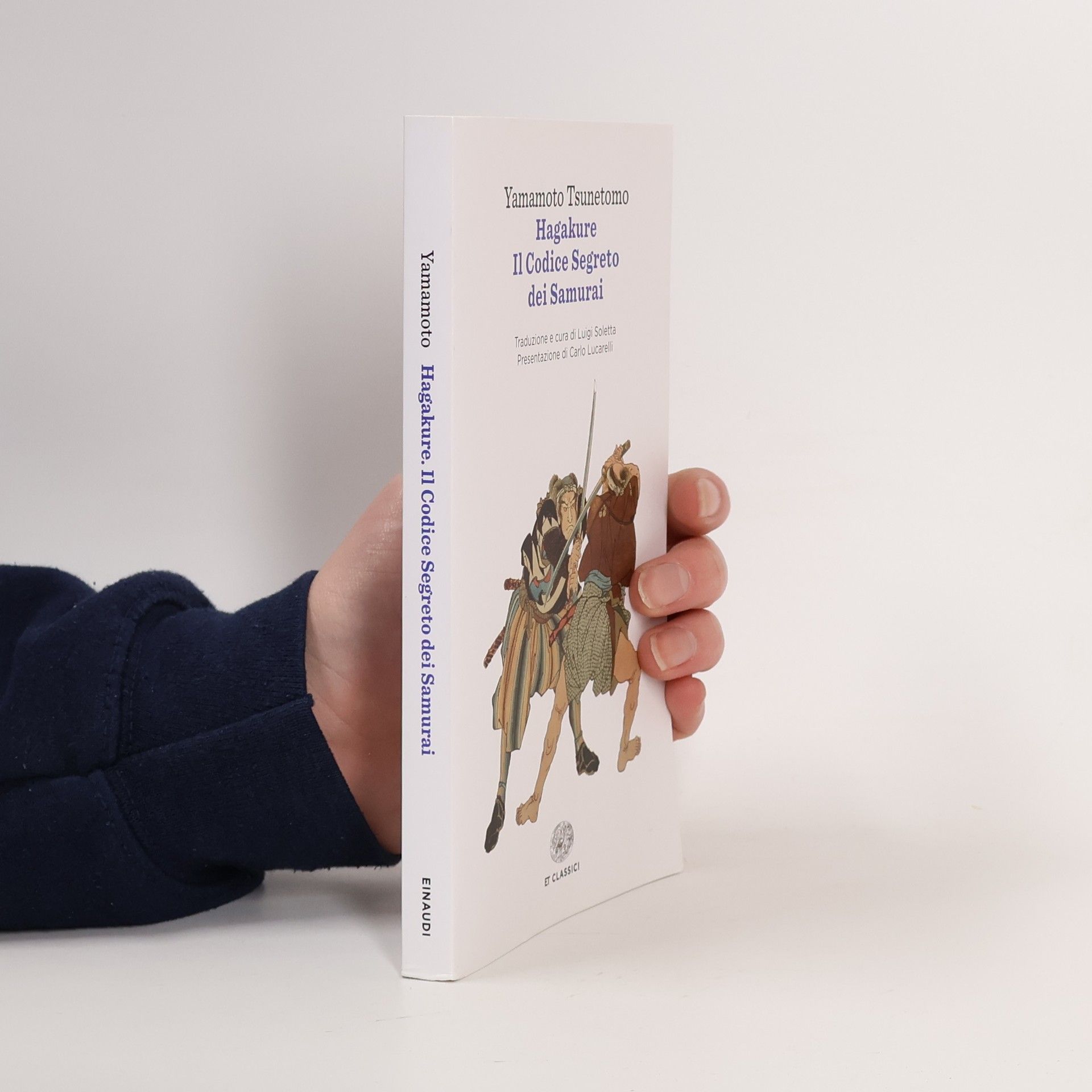 Einaudi tascabili. Classici: Hagakure. Il codice segreto dei samurai