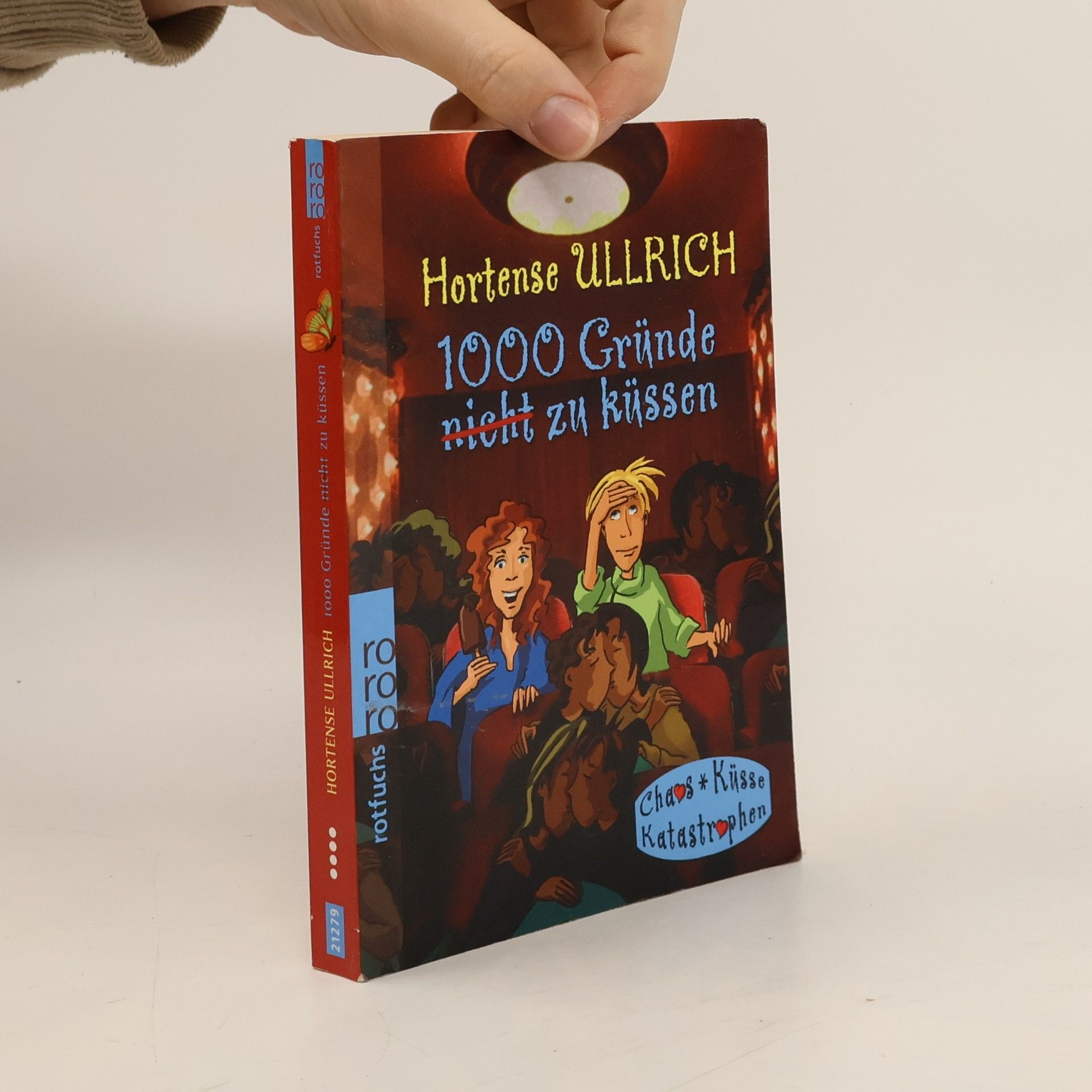 Hortense Ullrich 1000 Gründe zu küssen