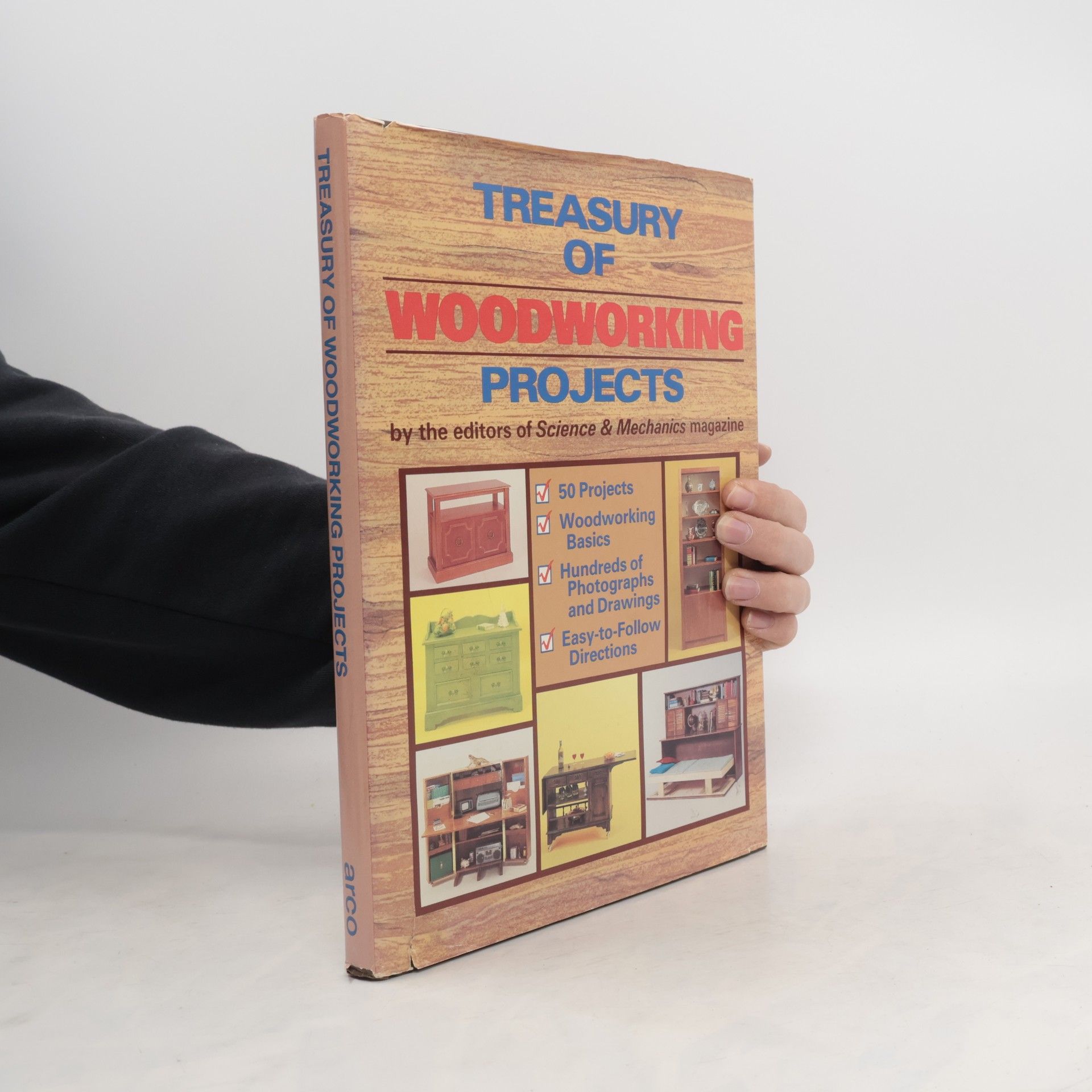 The Editors of Science & Mechanics Magazine Arco Treasury of Woodworking Projects