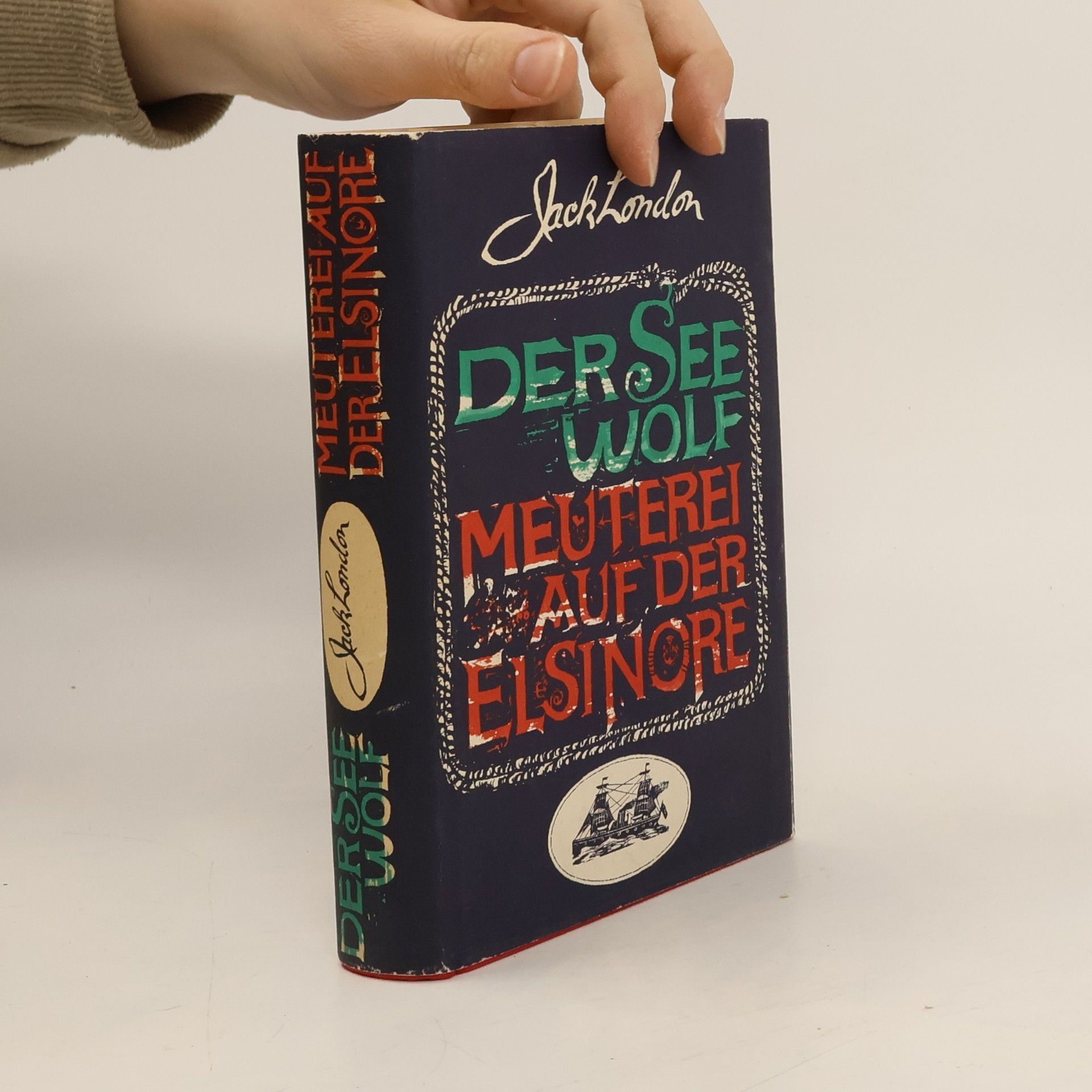 Jack London Der Seewolf/Meuterei auf der Elsinore