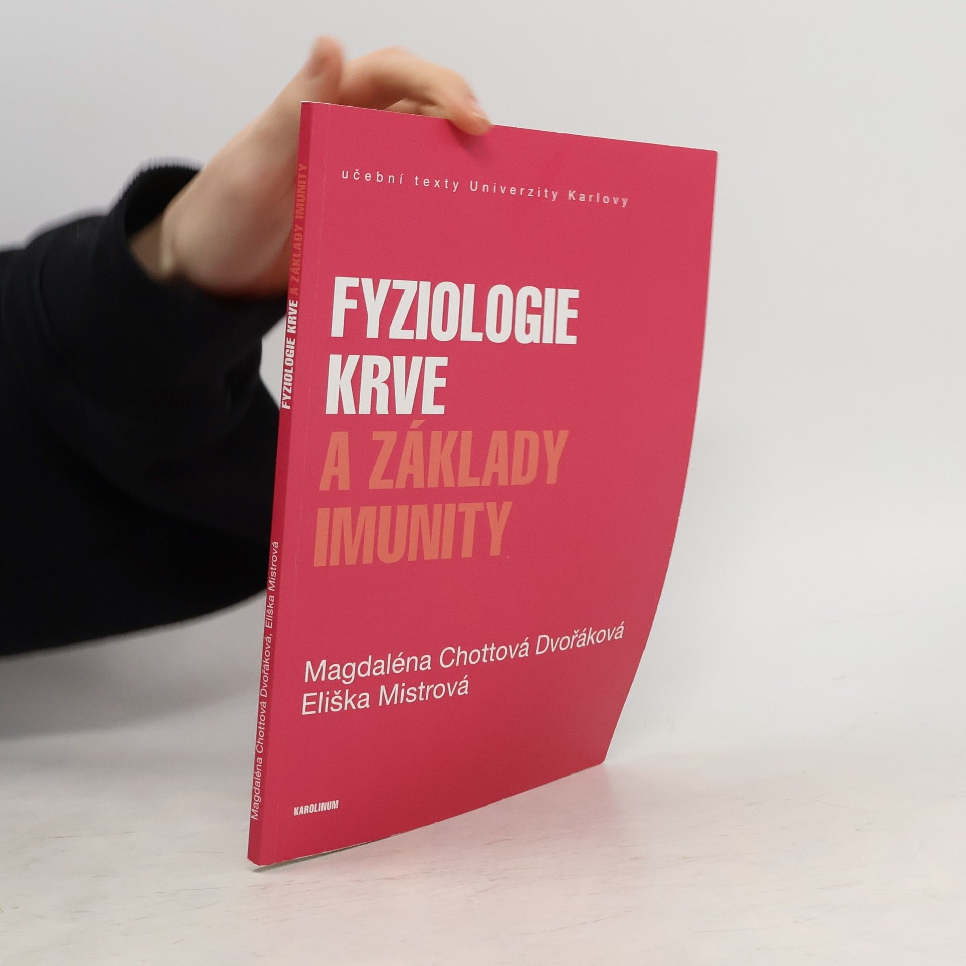 Magdaléna Chottová Dvořáková Fyziologie krve a základy imunity