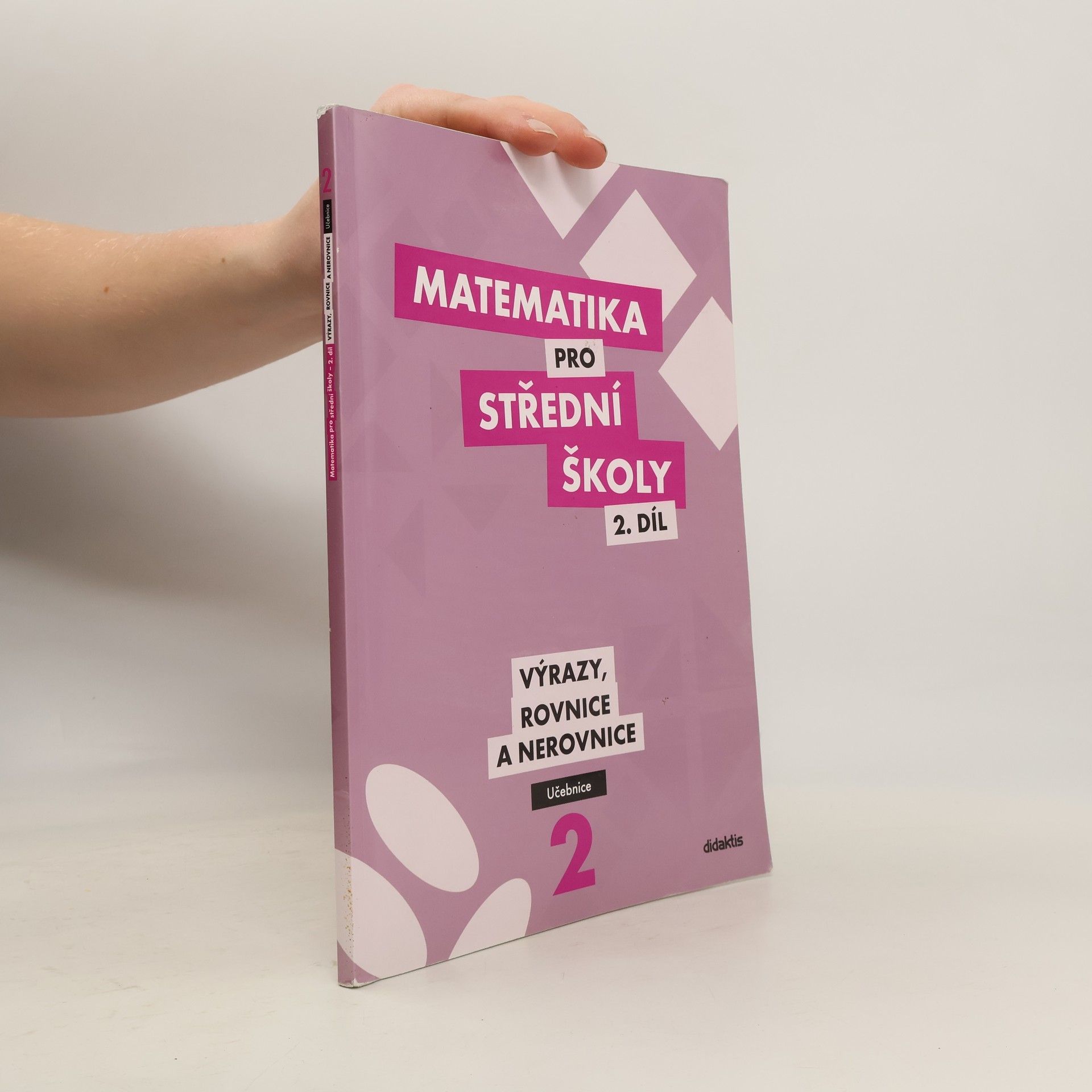 Autorenkollektiv Matematika pro SŠ – 2. díl