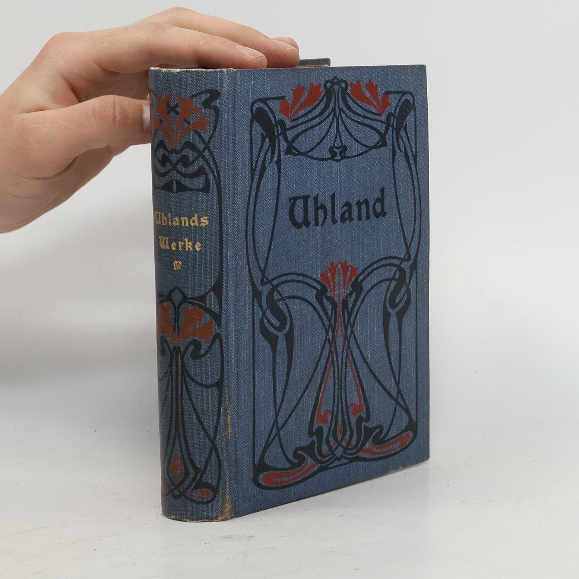 Ludwig Uhland Uhlands Werke in vier Bänden.