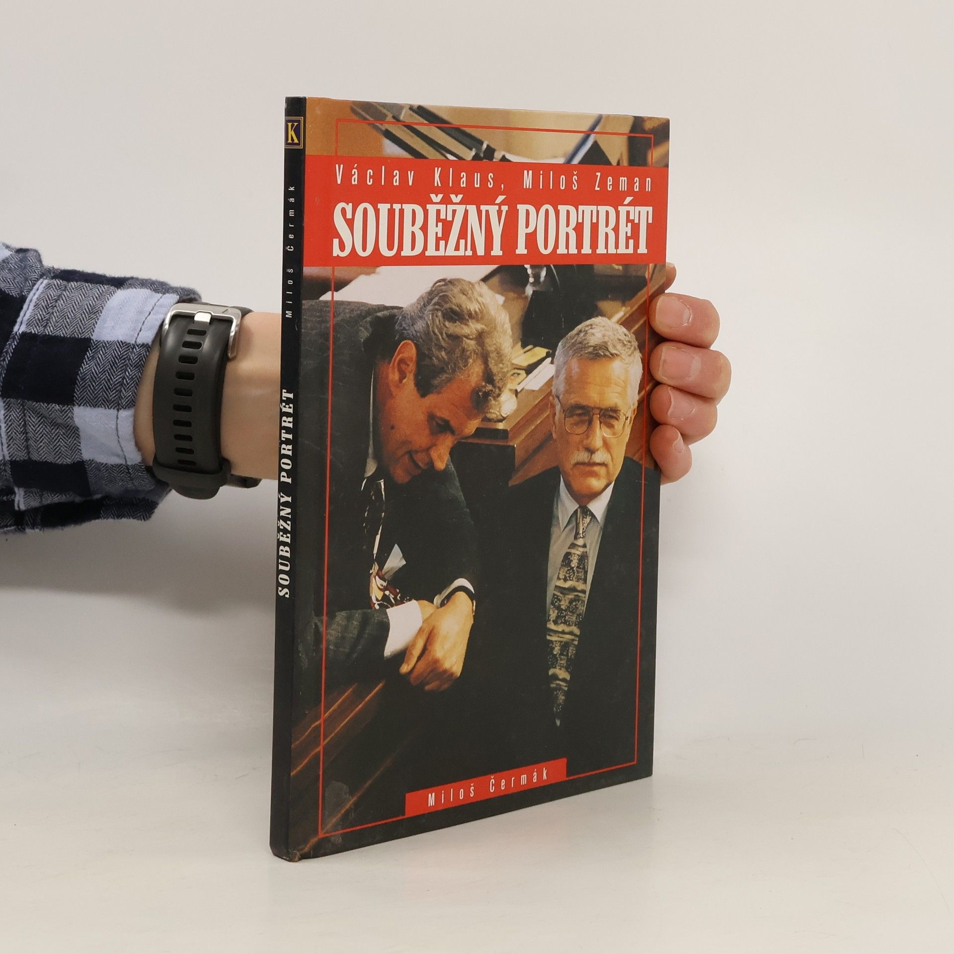 Miloš Čermák Souběžný portrét. Václav Klaus, Miloš Zeman.