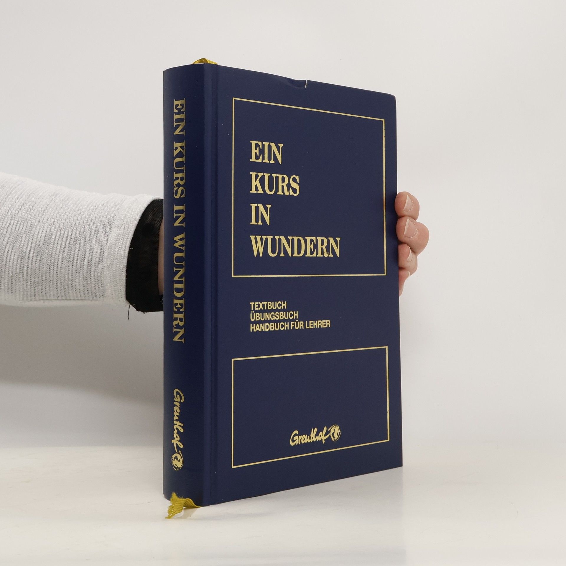 Collectif d'auteurs Ein Kurs in Wundern