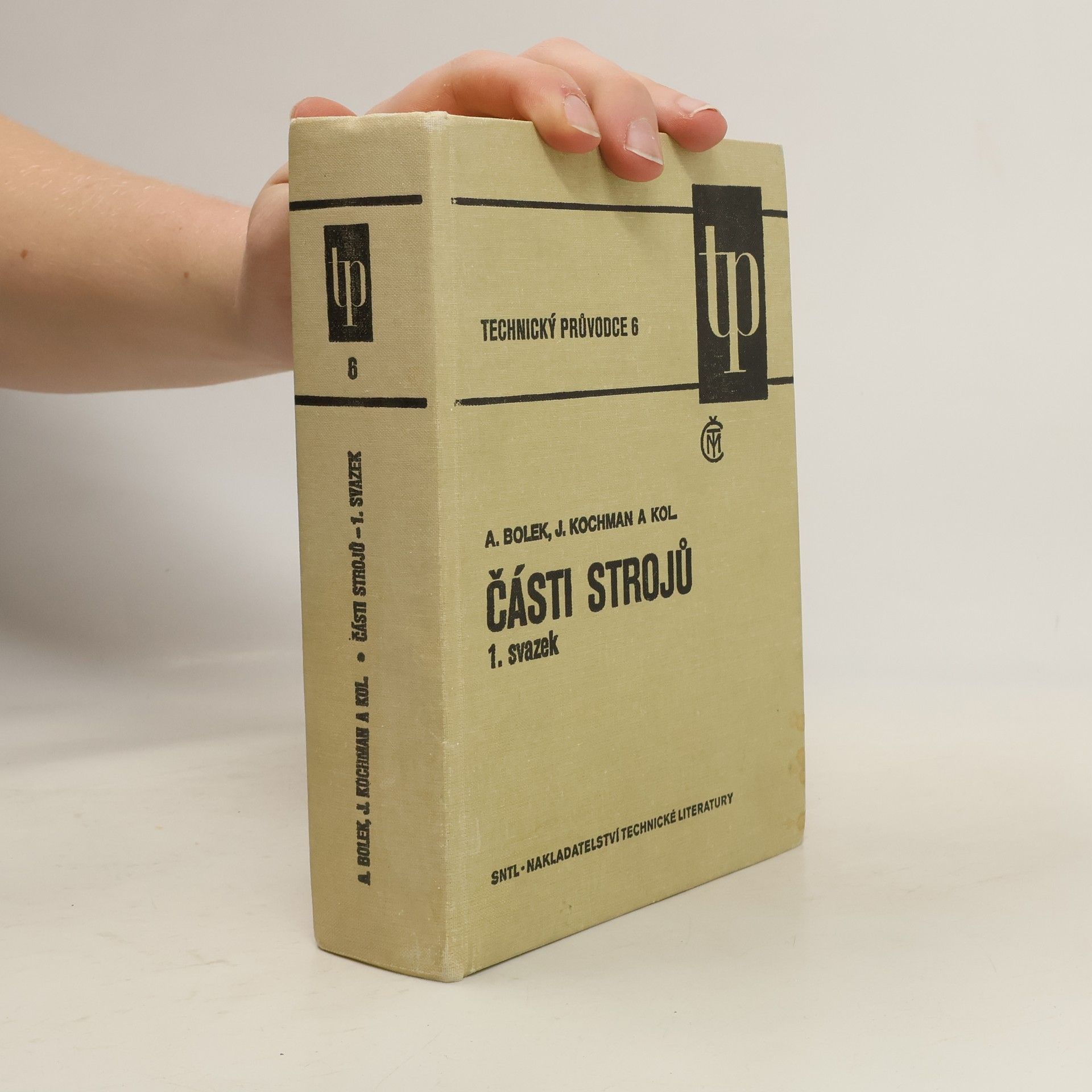 Various authors Části strojů 1. svazek