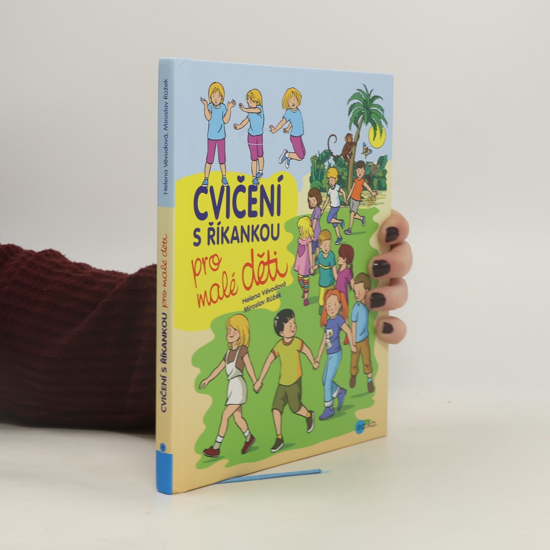Helena Vévodová Cvičení s říkankou pro malé děti