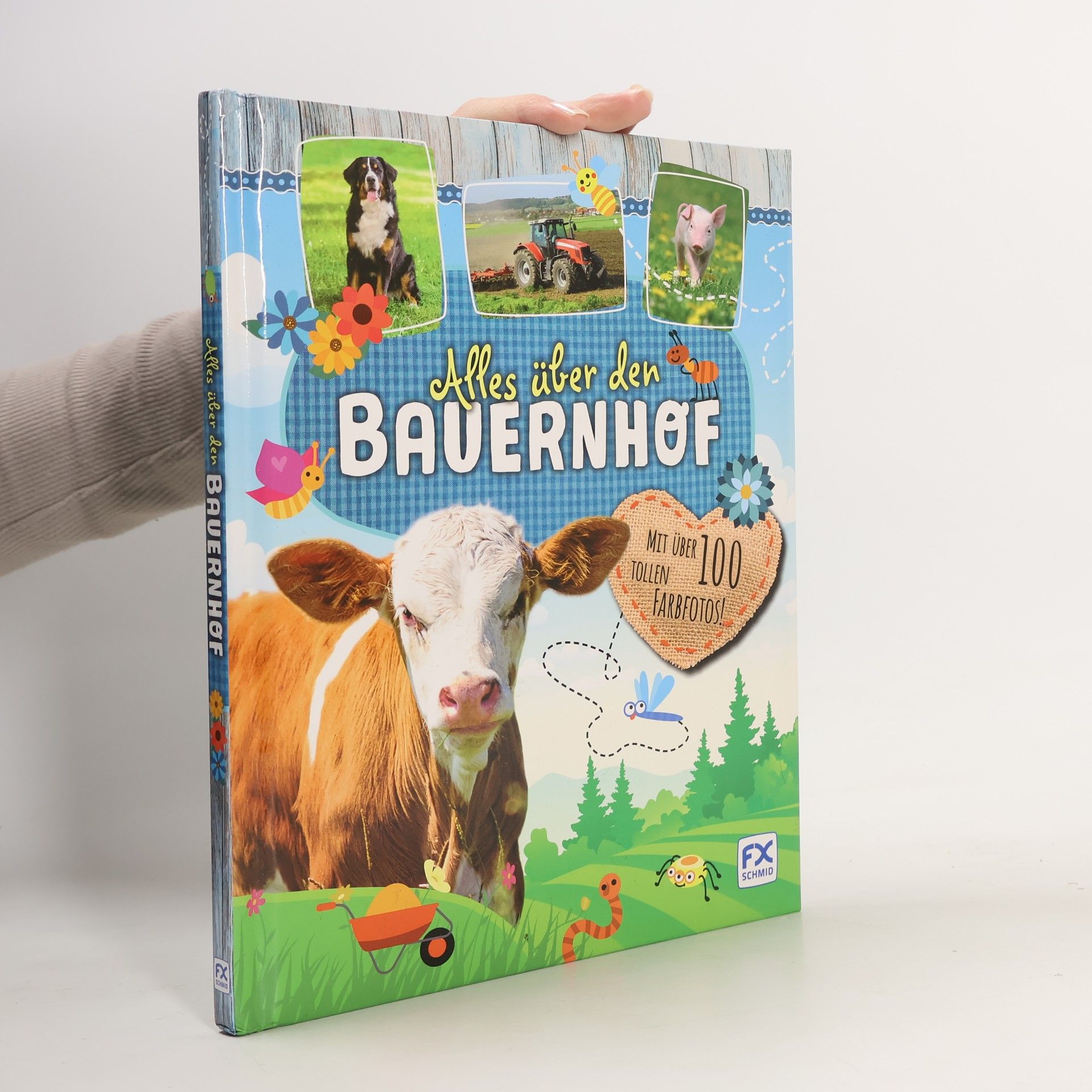 Autorenkollektiv Alles über den Bauernhof