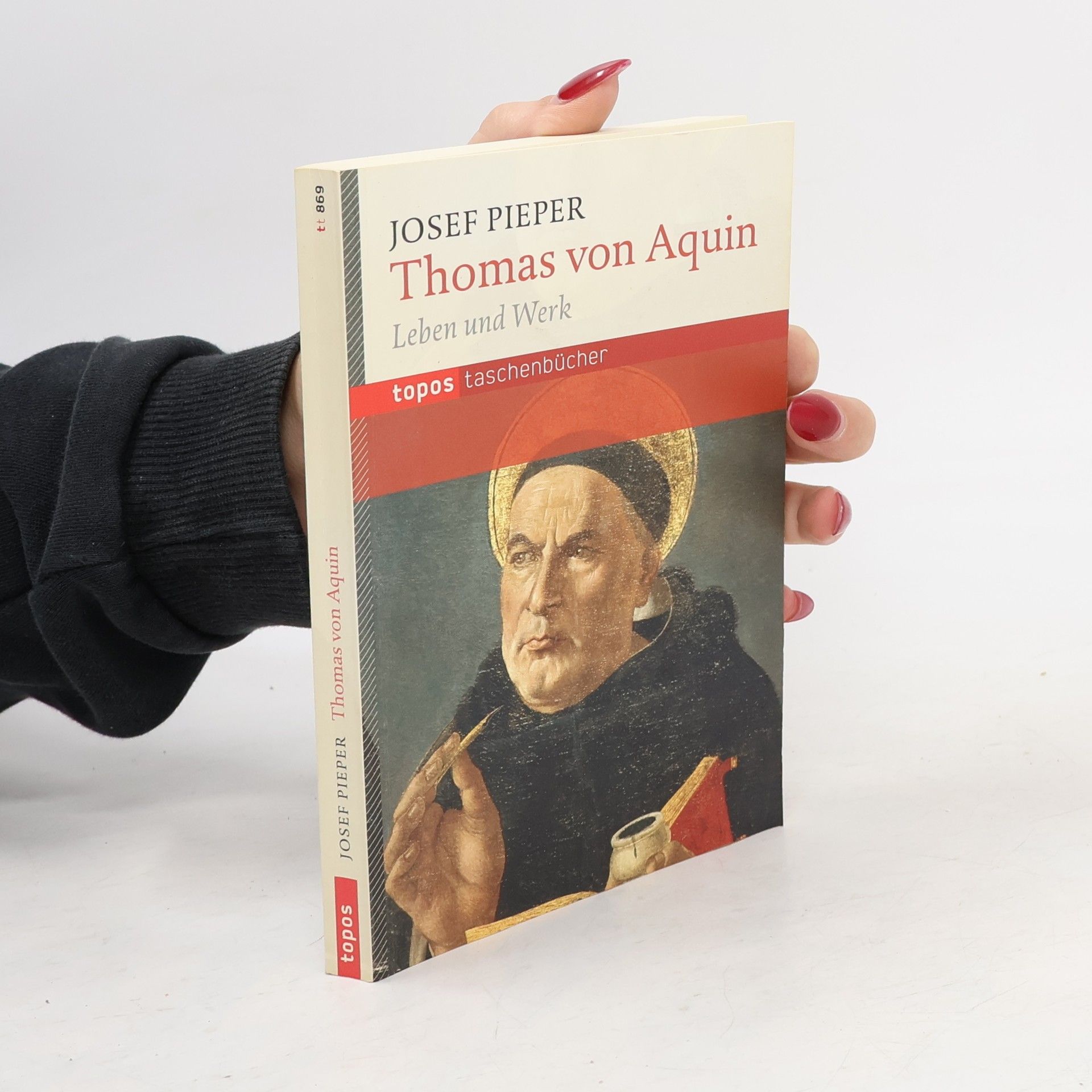 Josef Pieper Topos Taschenbücher: Thomas von Aquin. Leben und Werk