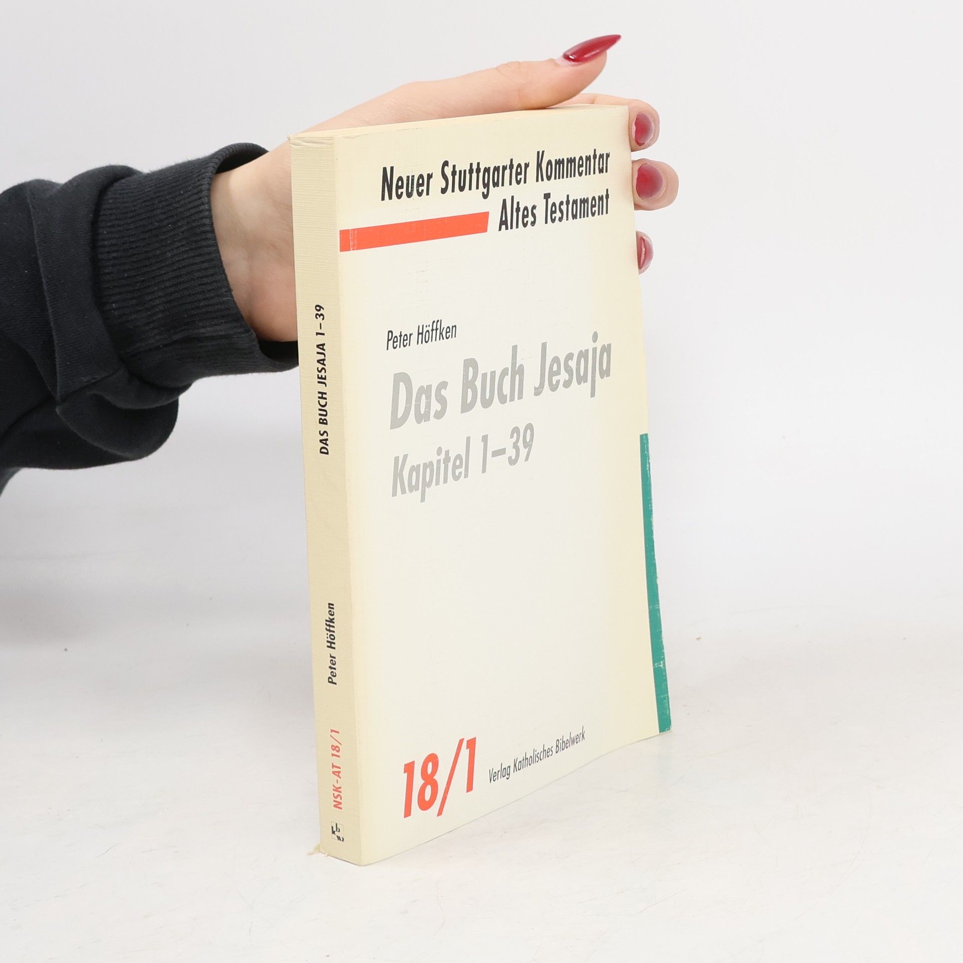 Peter Höffken Neuer Stuttgarter Kommentar, Altes Testament - 18/1: Das Buch Jesaja