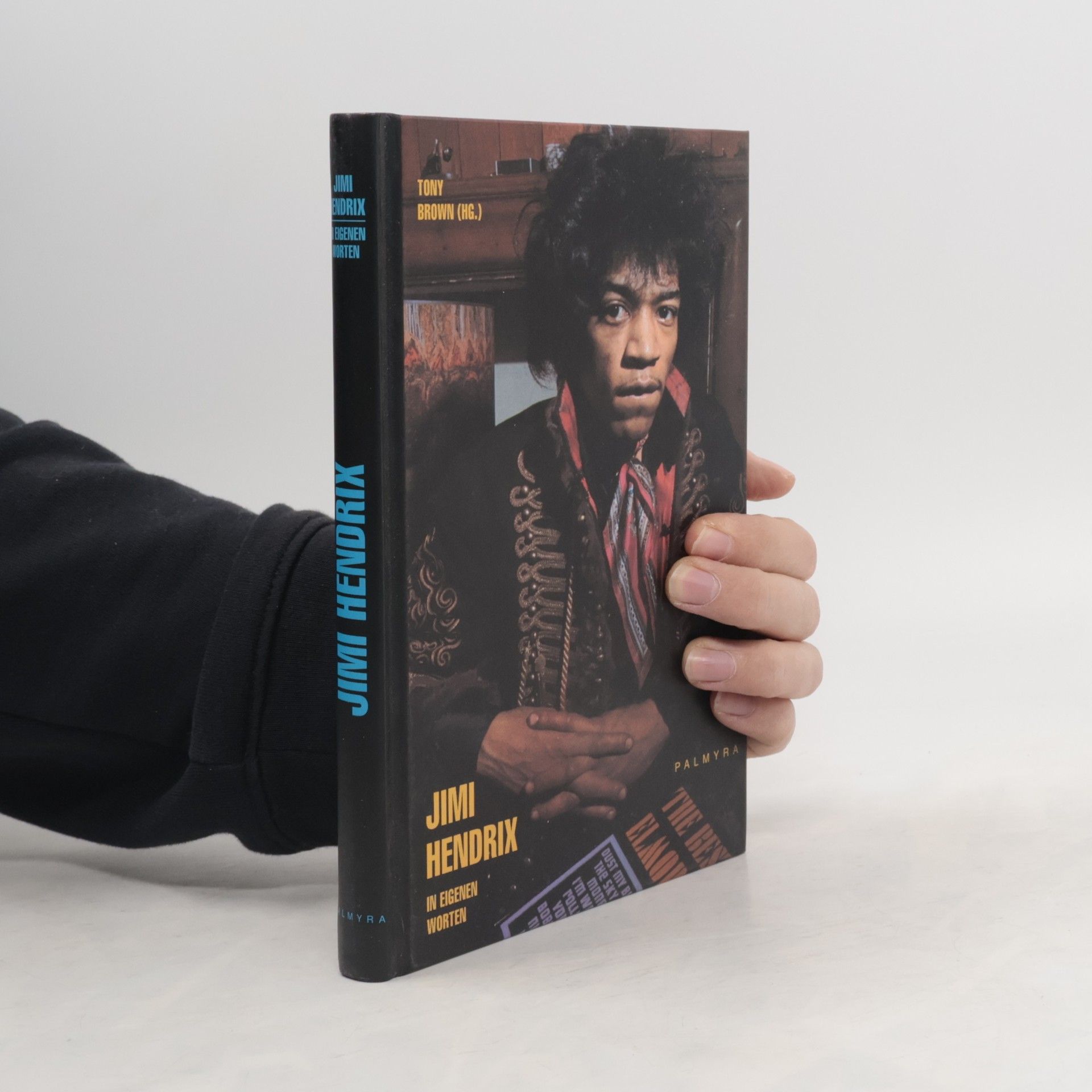 Jimi Hendrix in eigenen Worten
