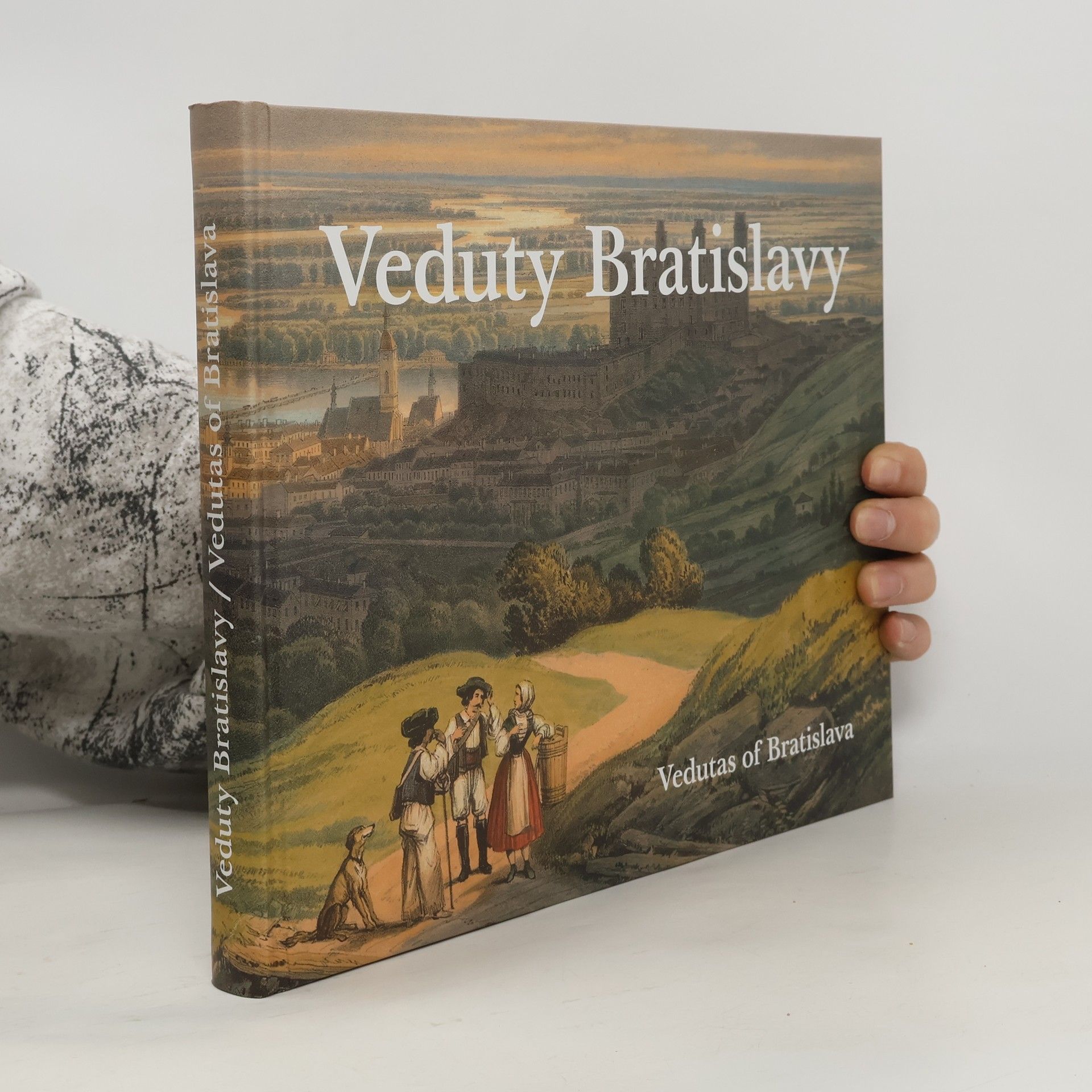 Viera Obuchová Veduty Bratislavy/Vedutas of Bratislava