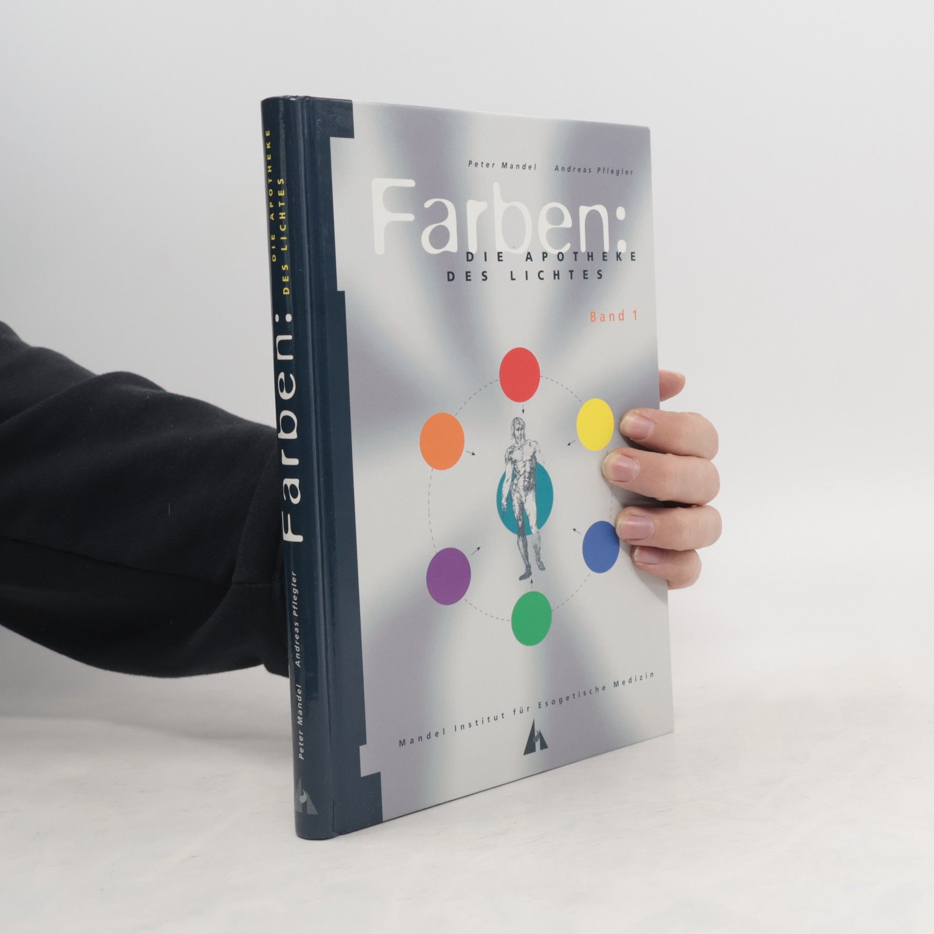 Farben: Die Apotheke des Lichtes 1