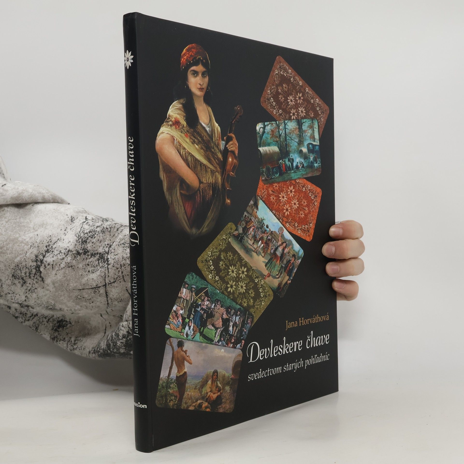 Jana Horváthová Devleskere čhave. Svedectvom starých pohľadníc