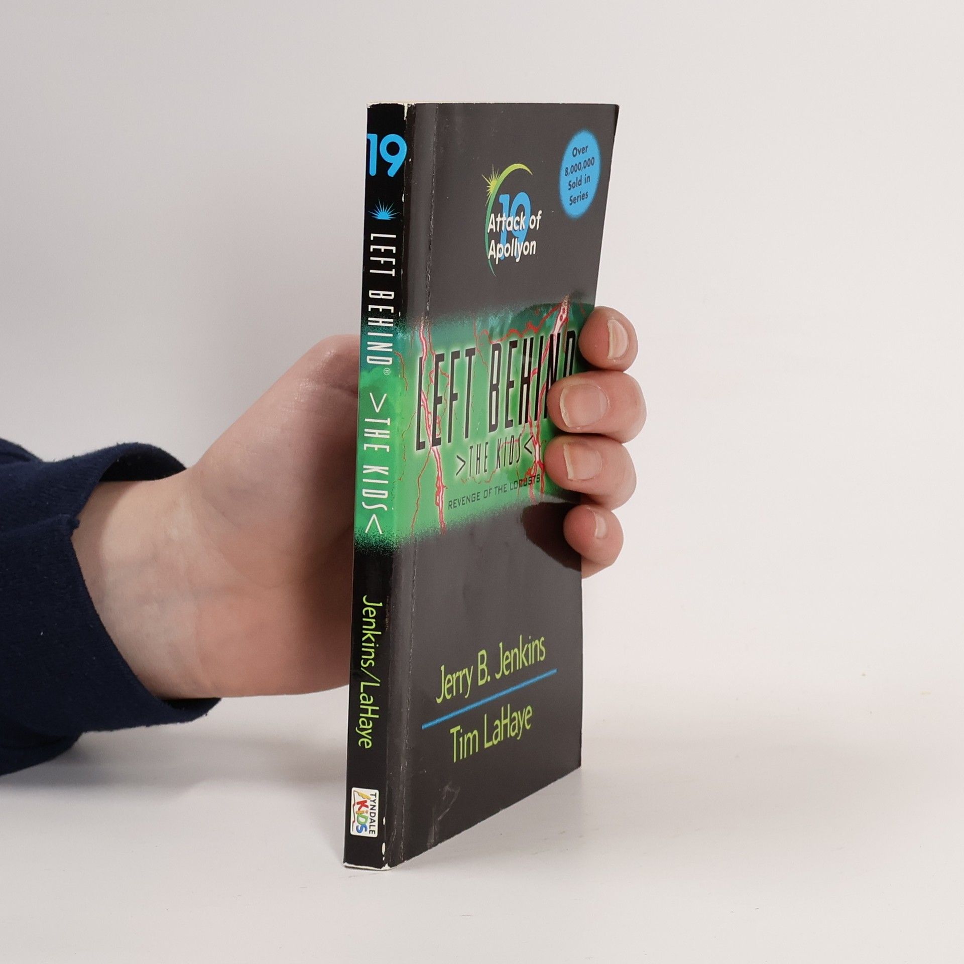 Tim LaHaye Attack of Apollyon. Left Behind: The Kids, Book 19