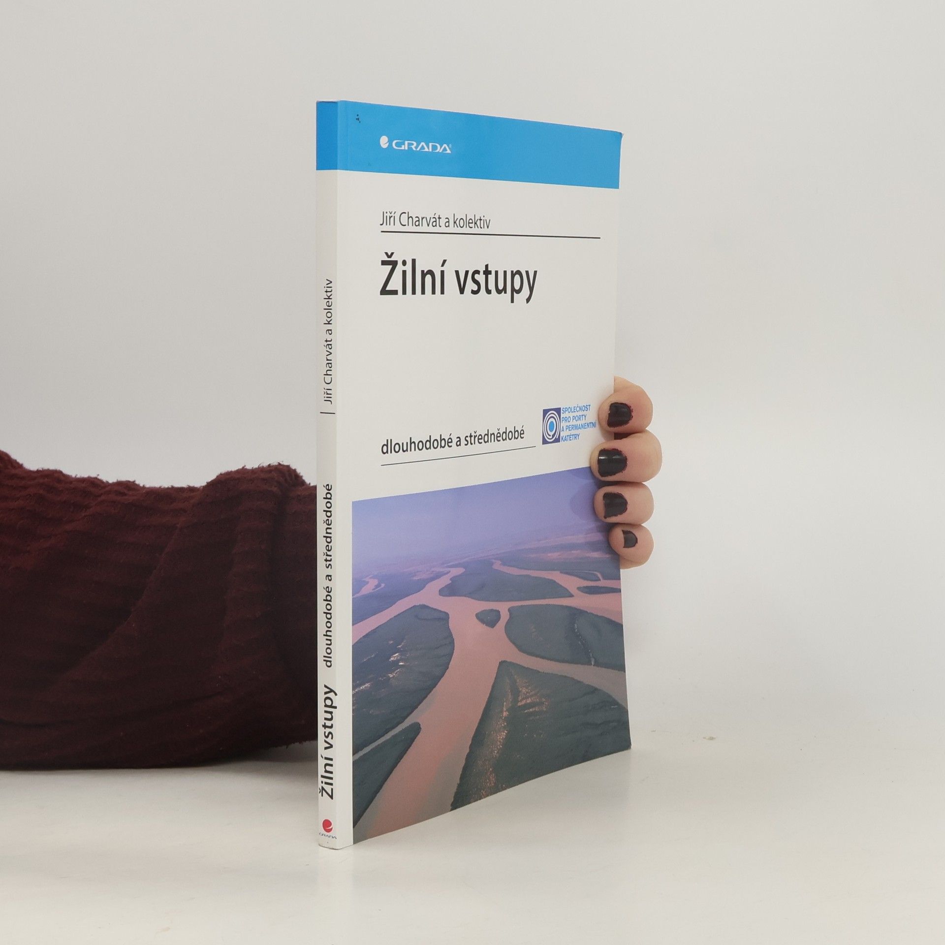 Žilní vstupy - dlouhodobé a střednědobé