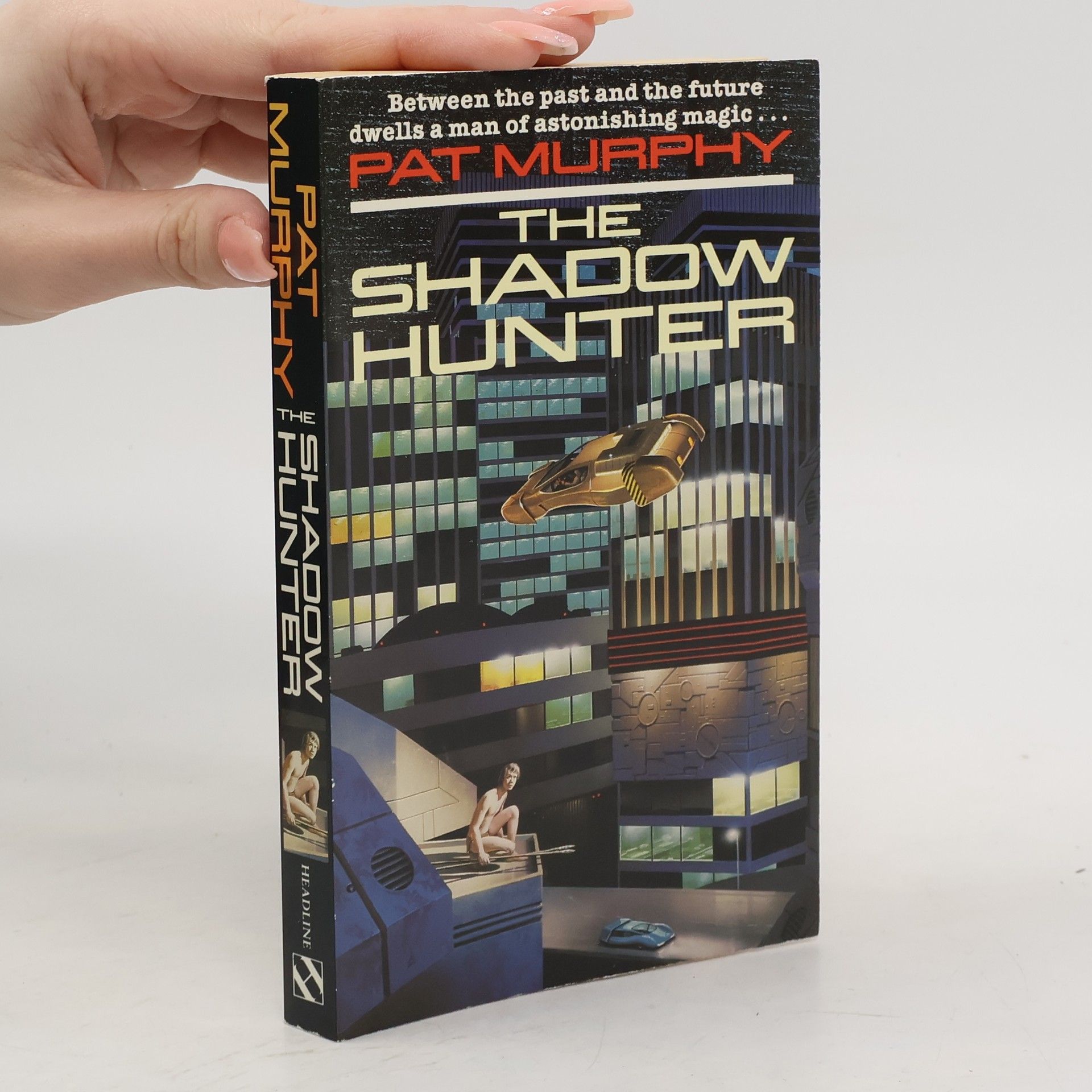 Pat Murphy The Shadow Hunter