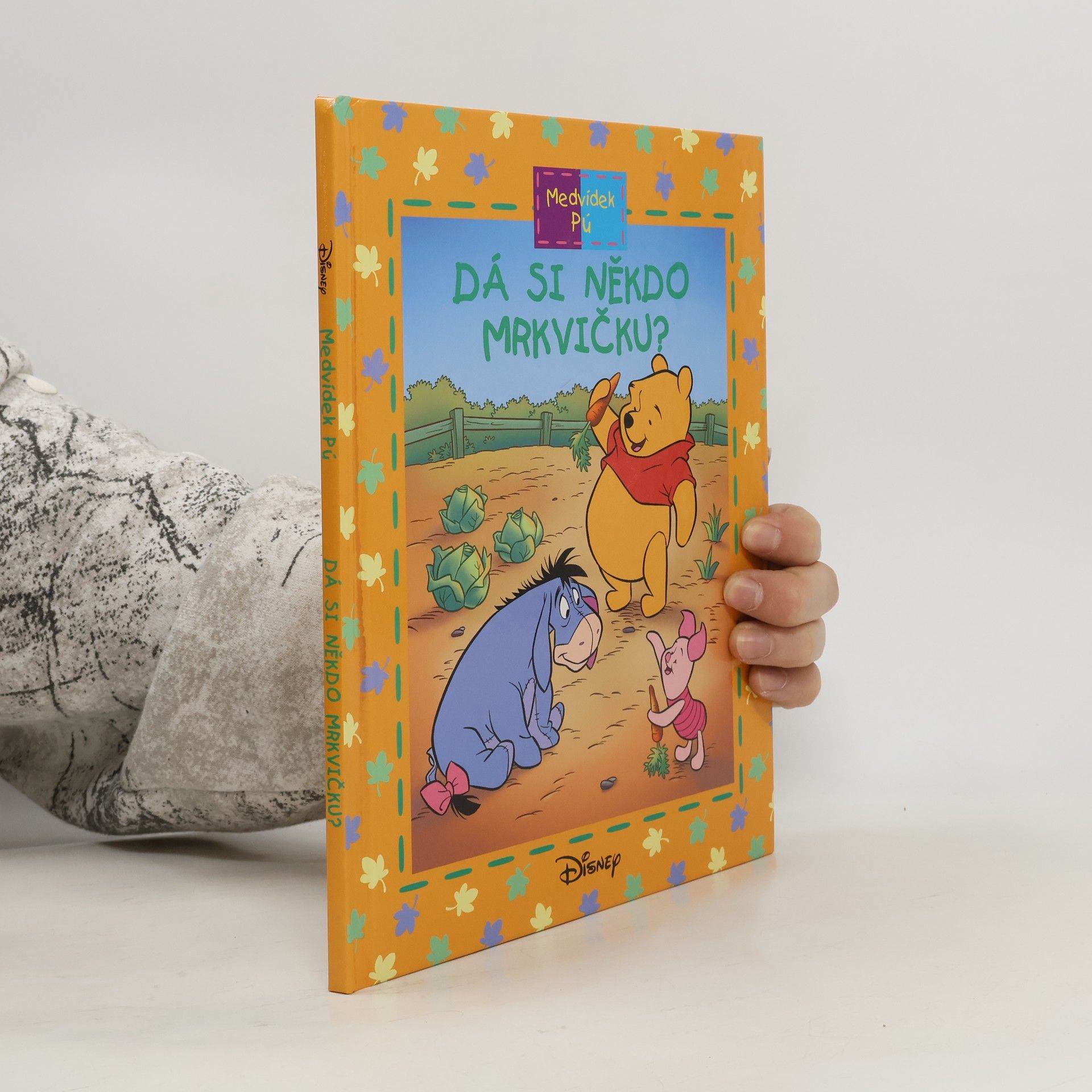 Kolektív autorov Medvídek Pú. Dá si někdo mrkvičku?