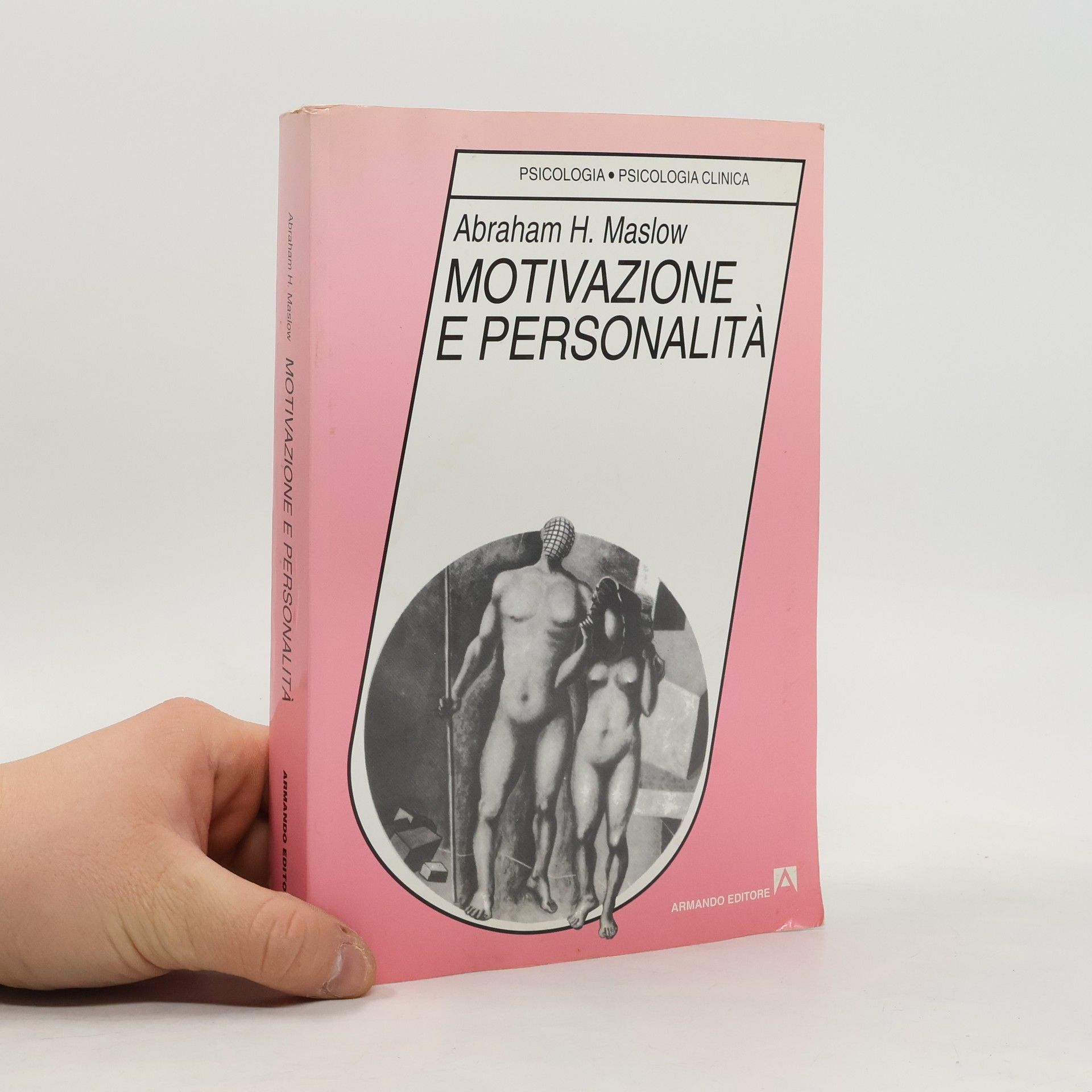 Maslow Abraham H. Motivazione e personalità