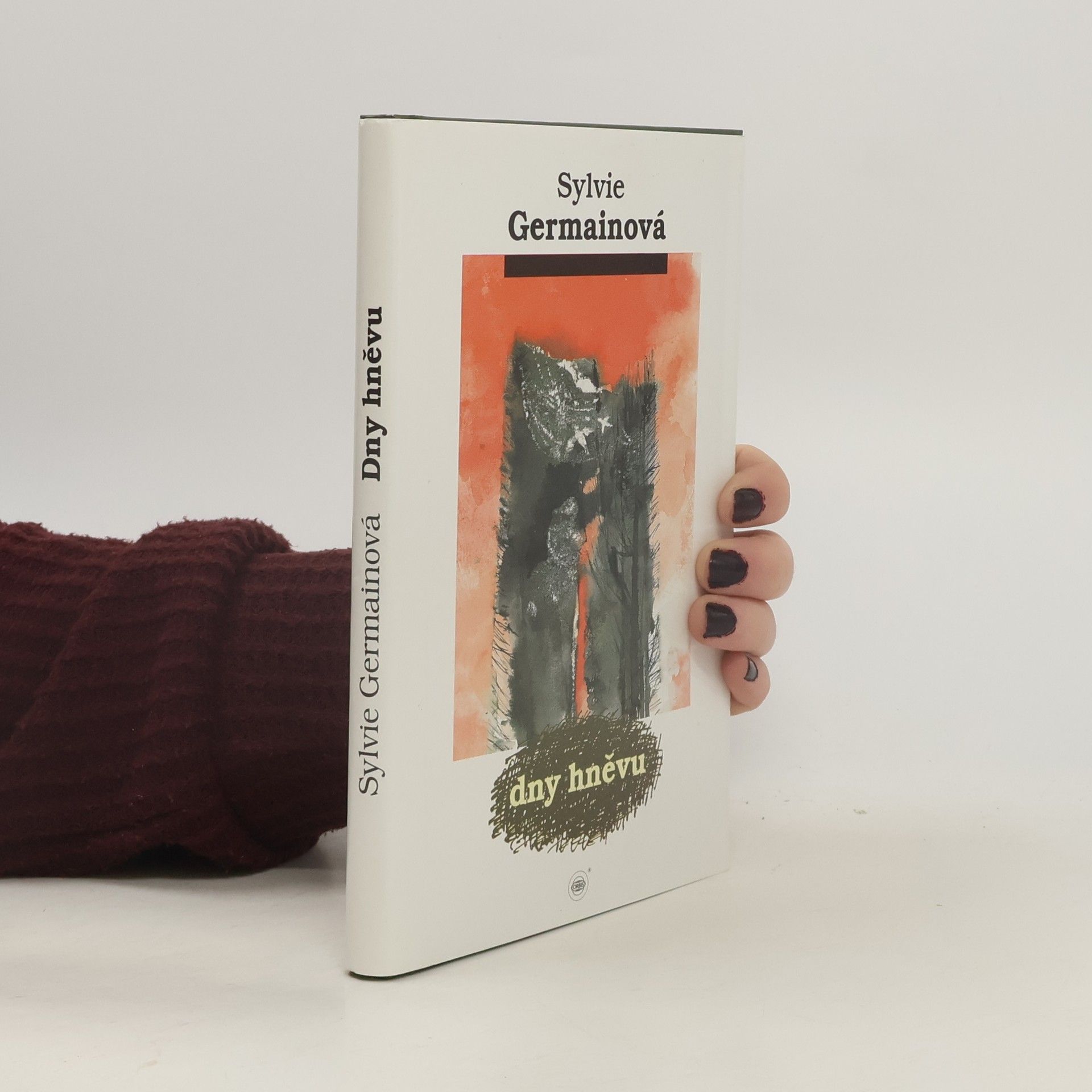 Sylvie Germain Dny hněvu