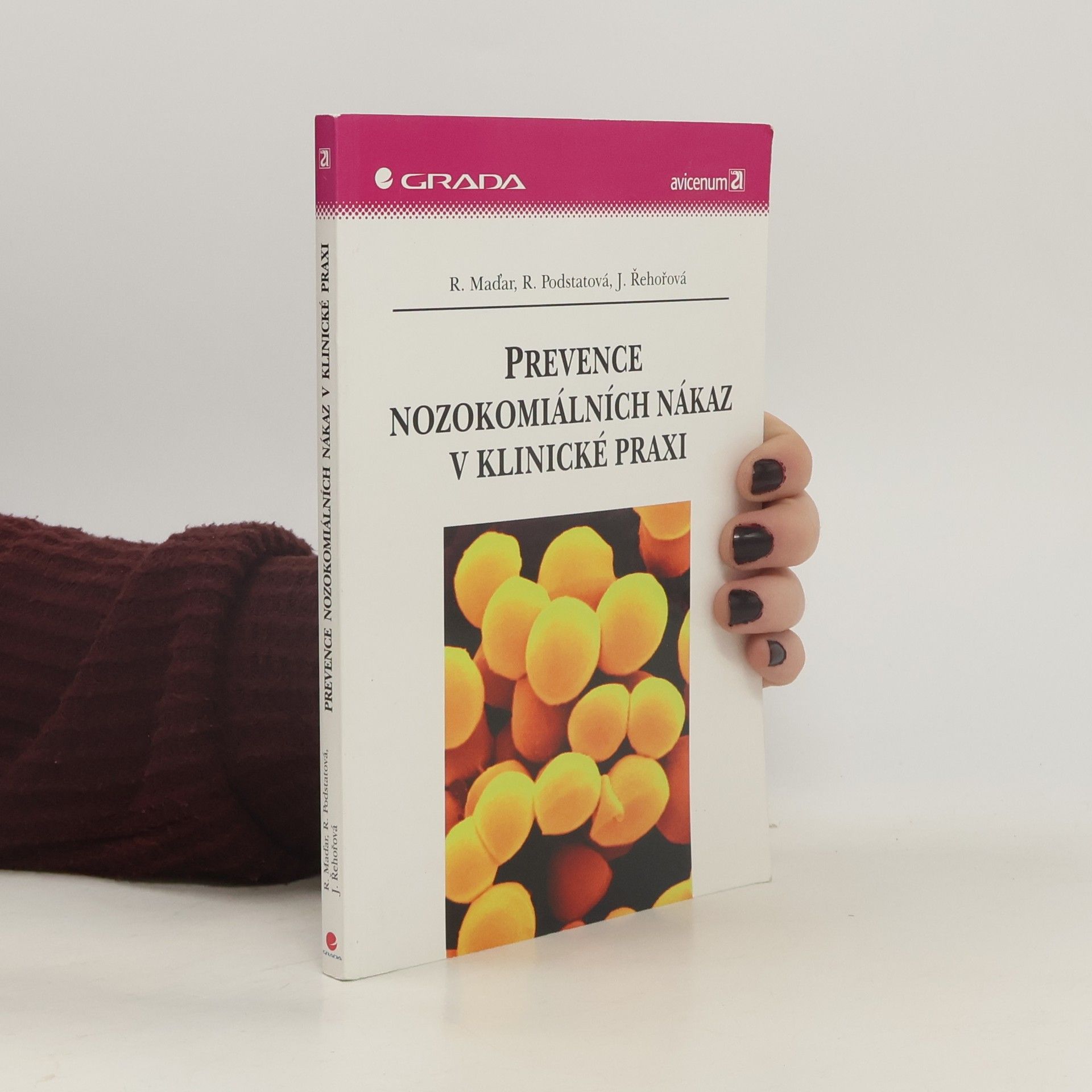 Prevence nozokomiálních nákaz v klinické praxi