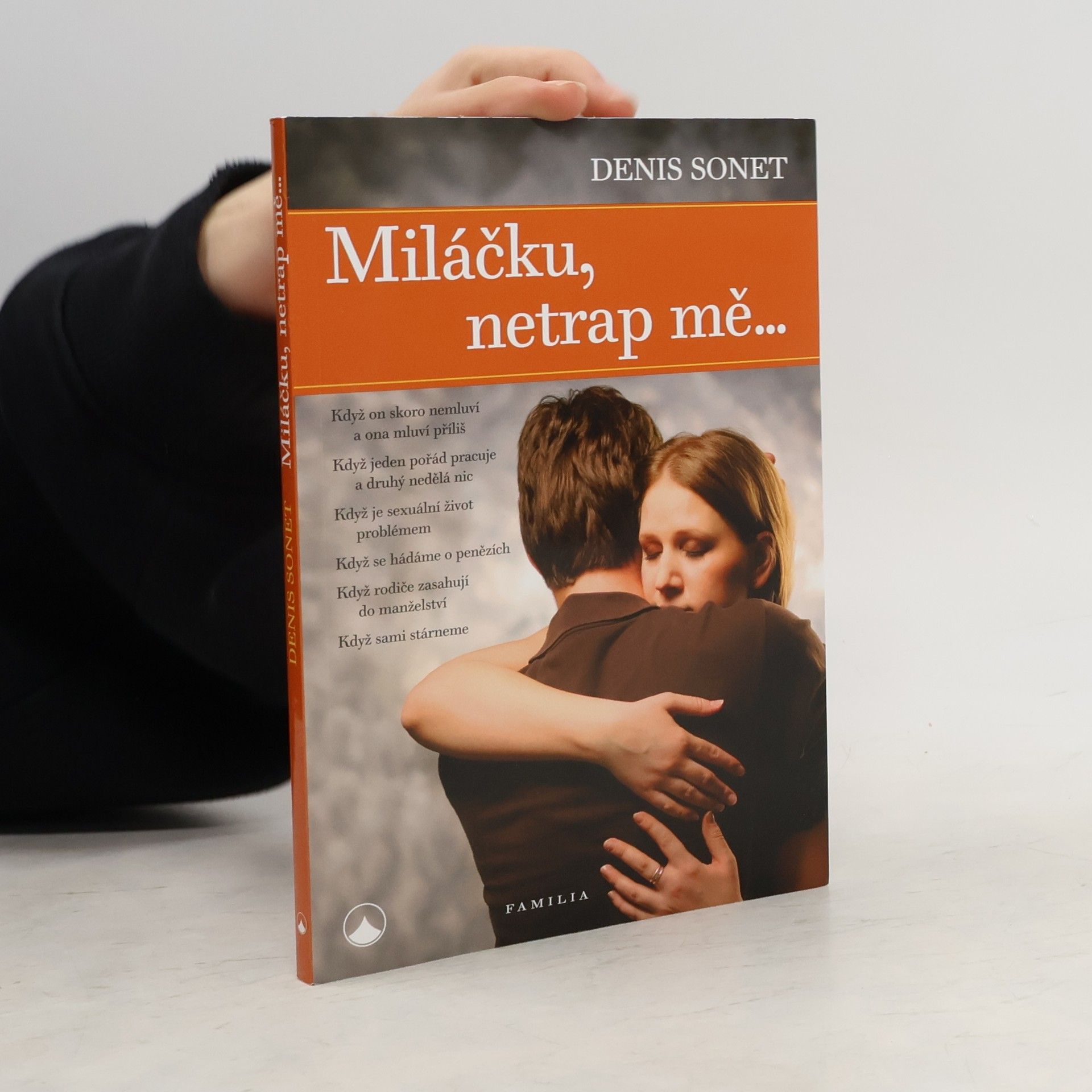 Denis Sonet Miláčku, netrap mě ...