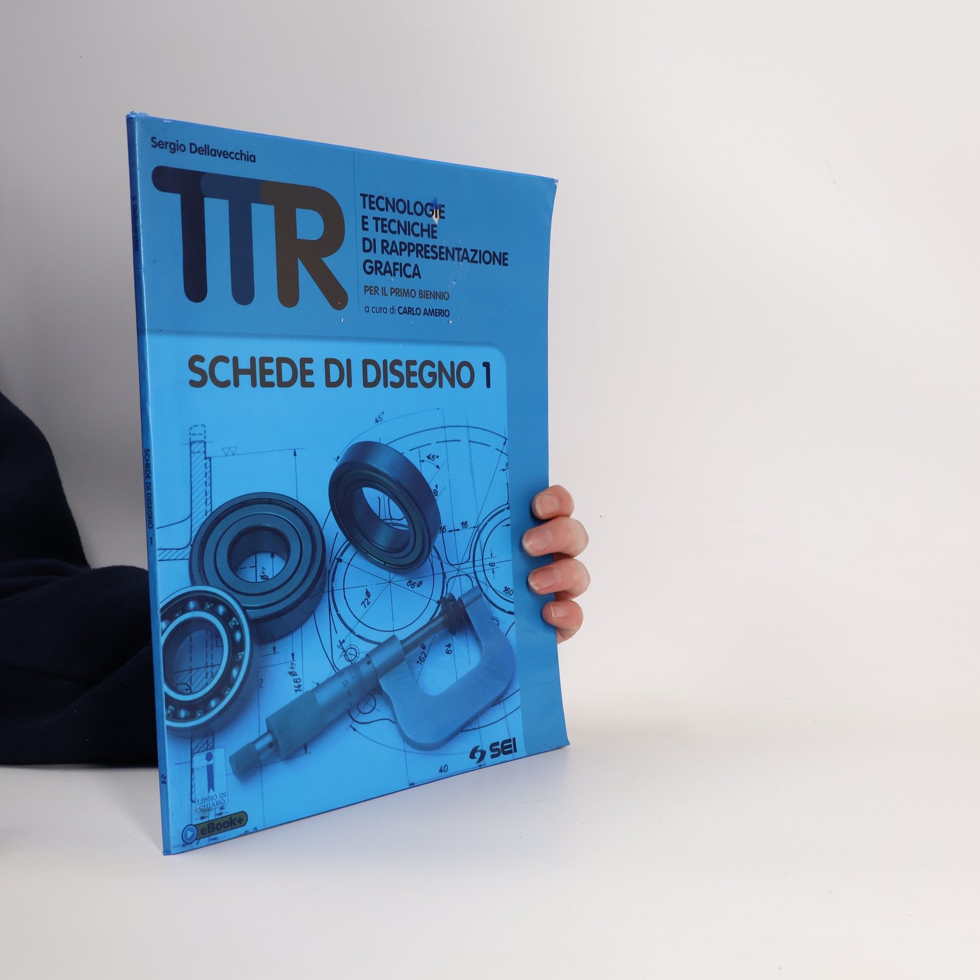 Sergio Della Vecchia TTR. Tecnologie e tecniche di rappresentazione grafica. Schede di disegno 1